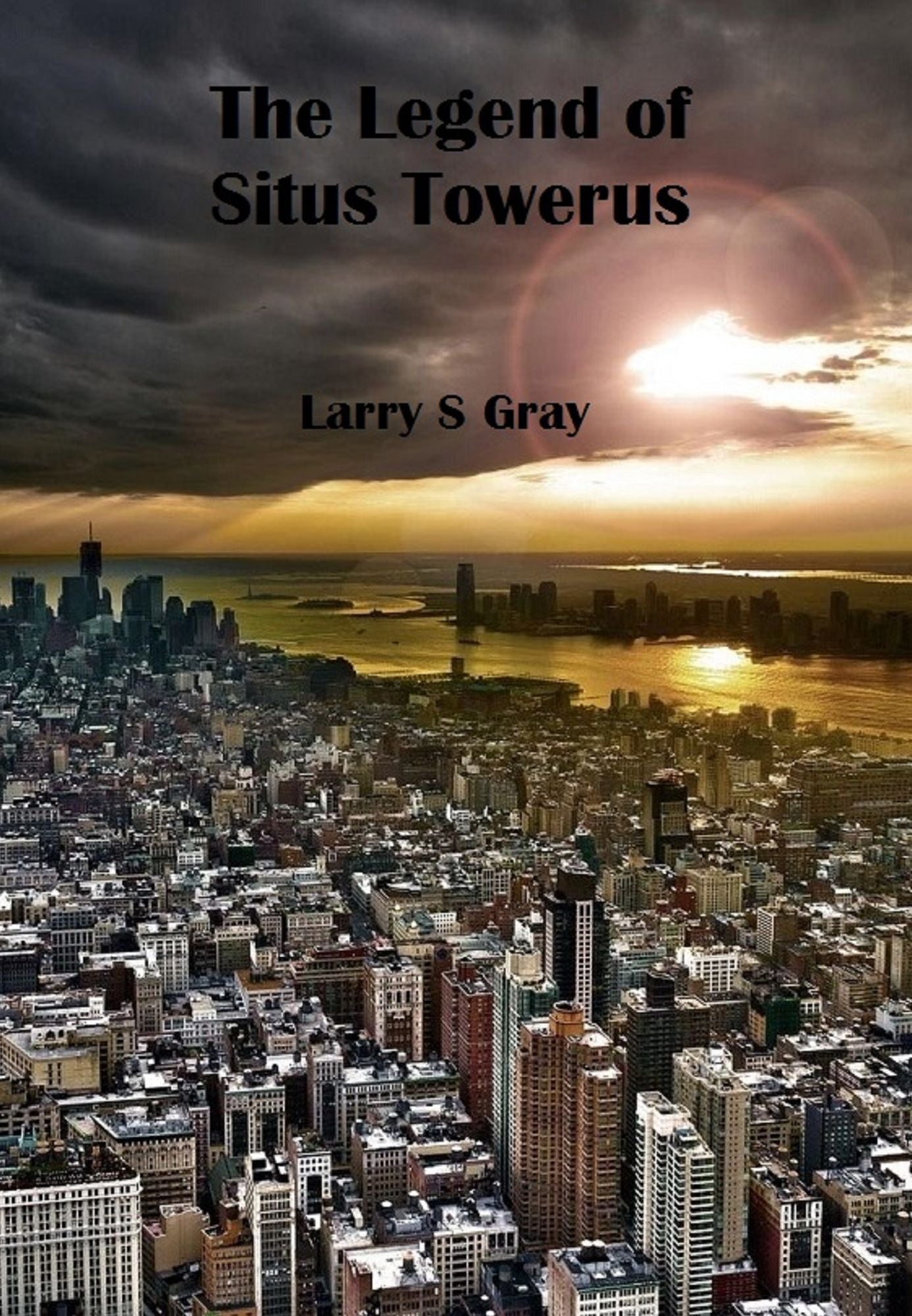 The Legend of Situs Towerus