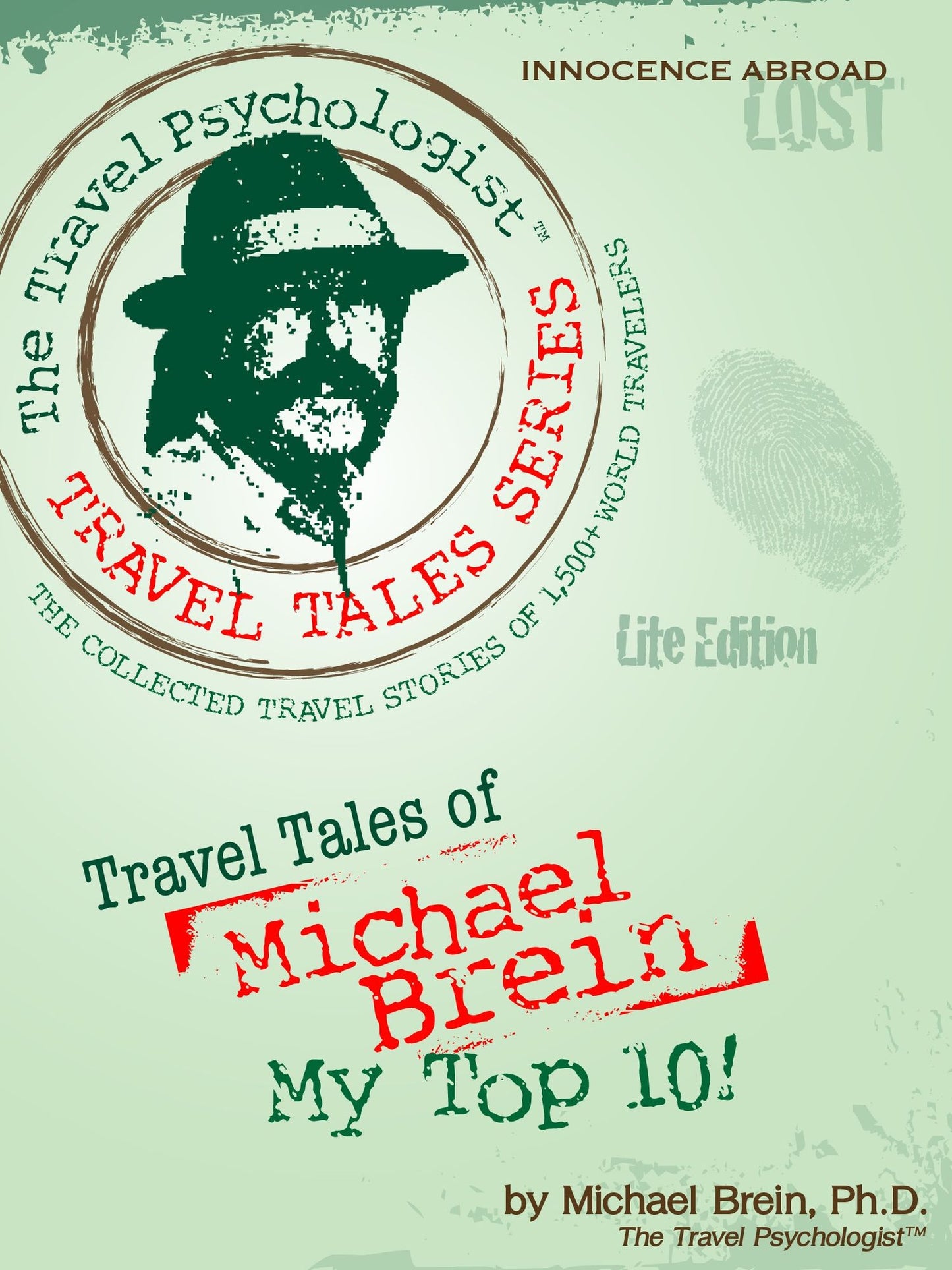 Travel Tales of Michael Brein: My Top 10