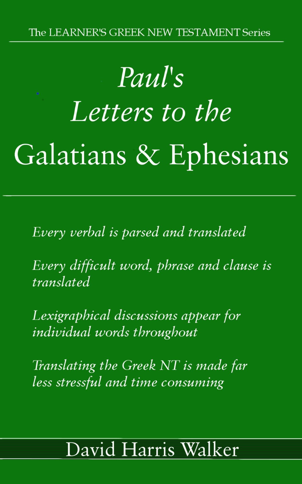 Paul's Letters to the Galatians & Ephesians