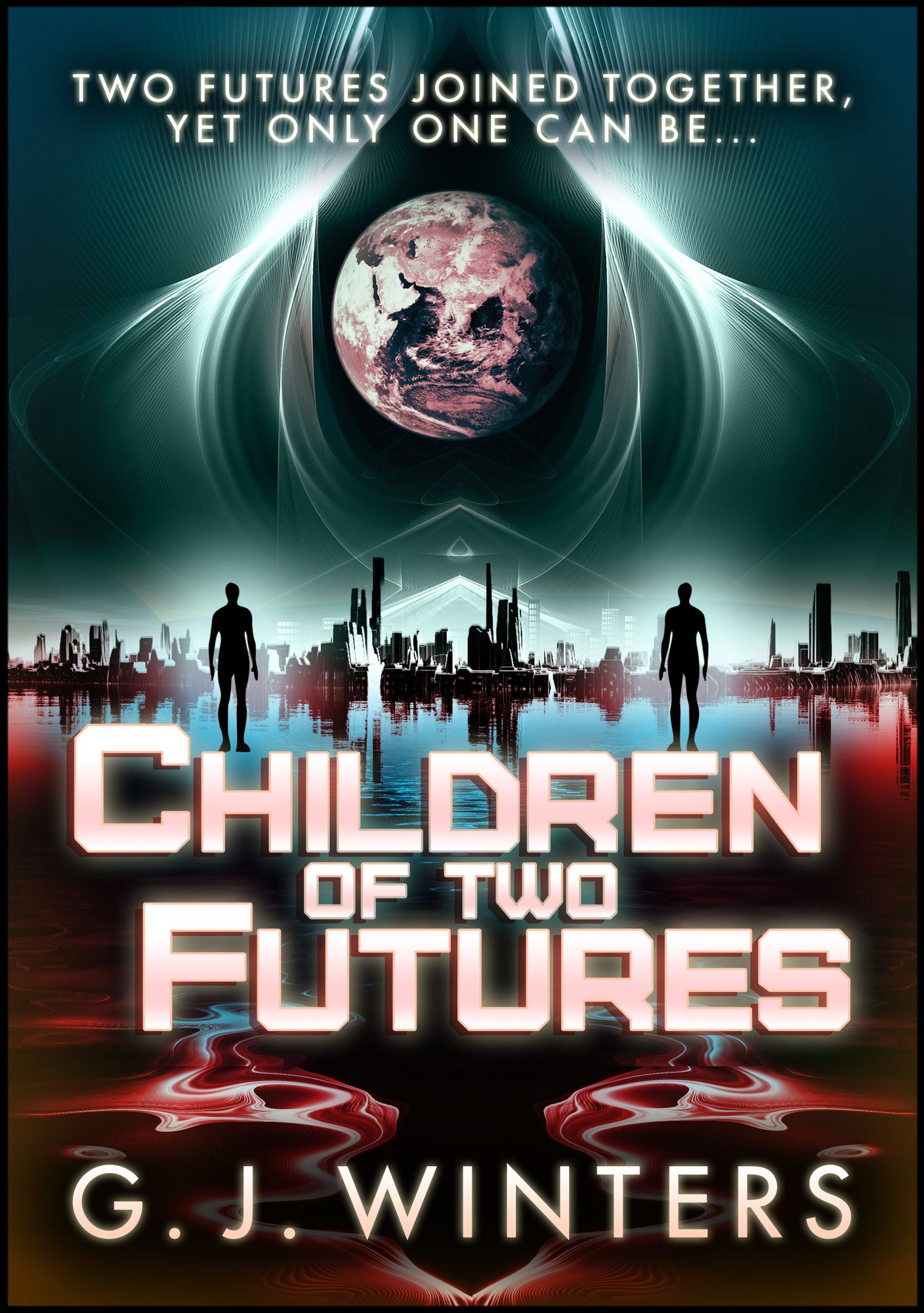 Children Of Two Futures: The Complete Book