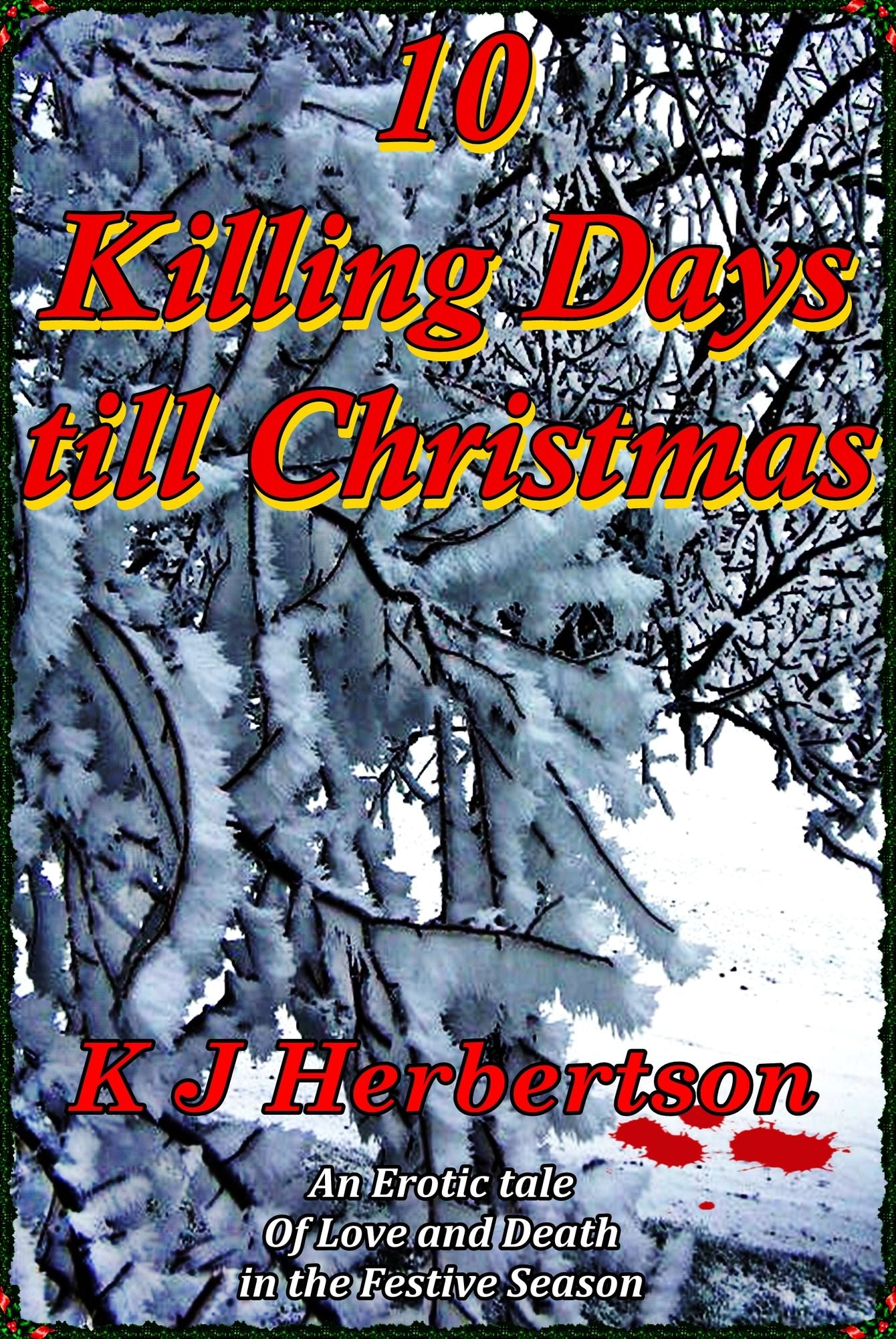 10 Killing Days till Christmas