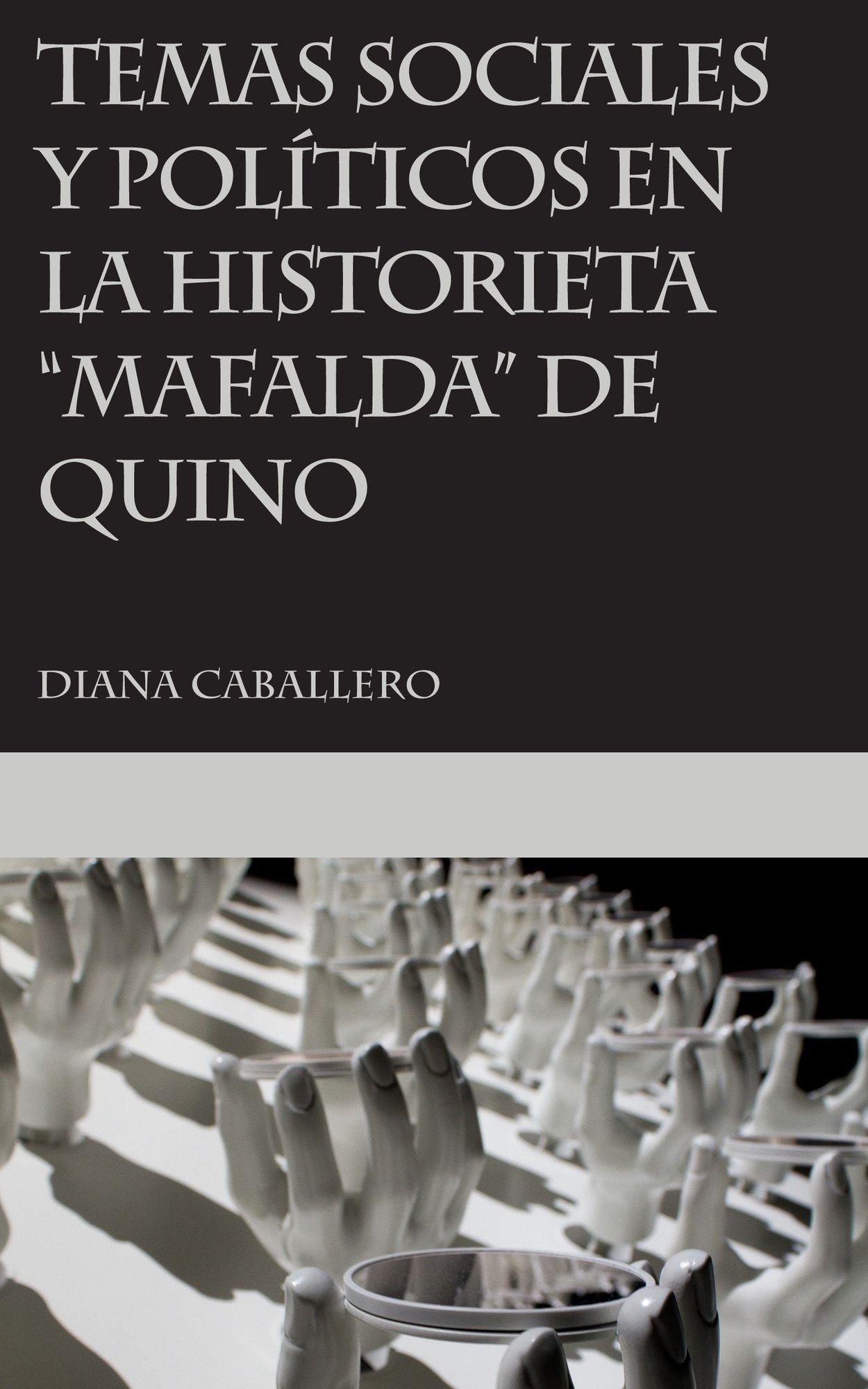 Temas sociales y políticos en la historieta Mafalda de Quino
