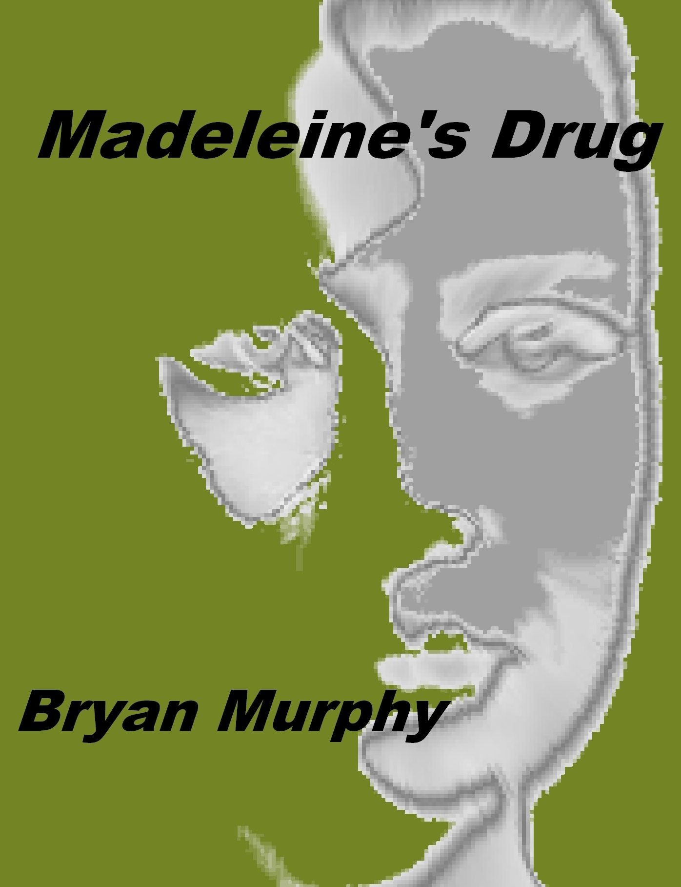 Madeleine's Drug