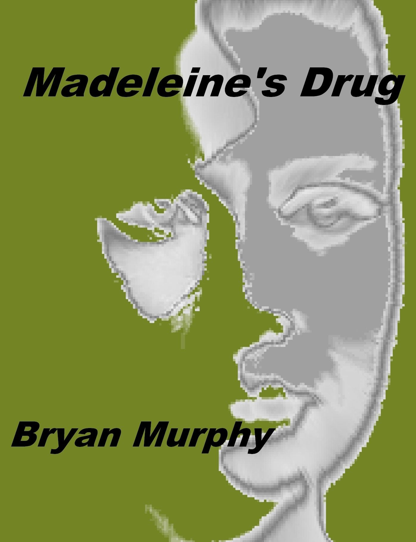 Madeleine's Drug