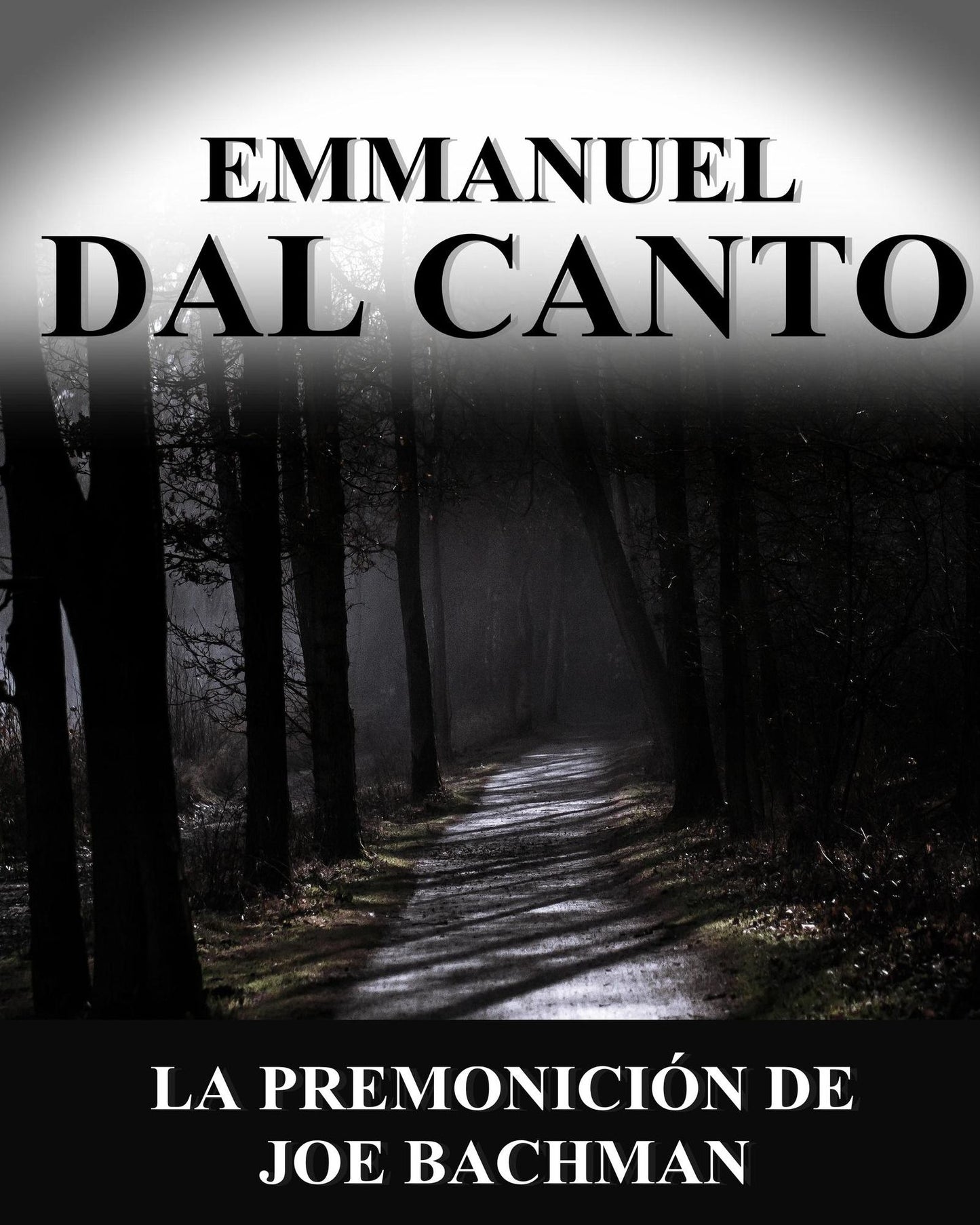 La premonición de Joe Bachman