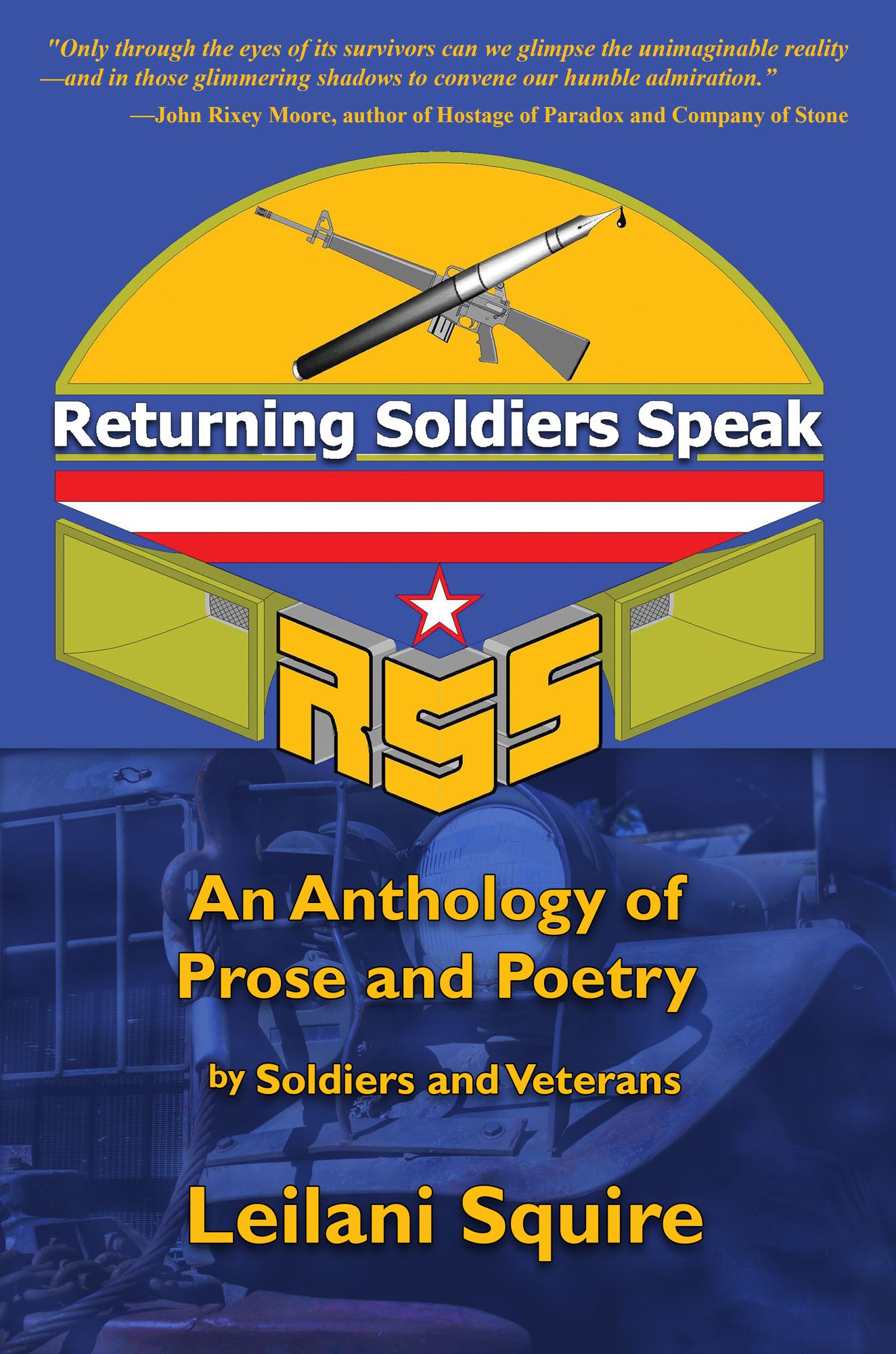 Returning Soldiers Speak: An Anthology of Prose and Poetry by Soldiers and Veterans