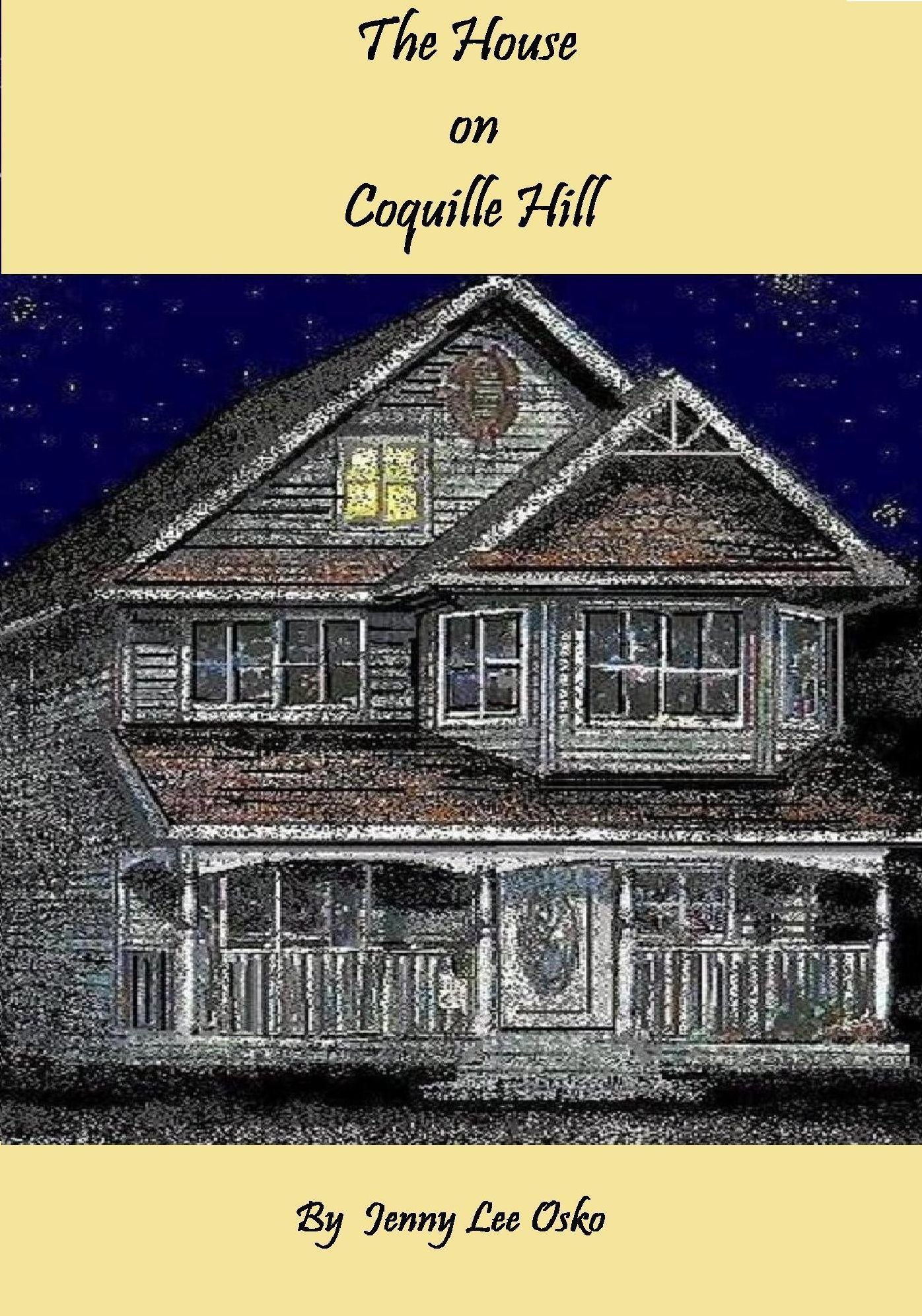 The House on Coquille Hill