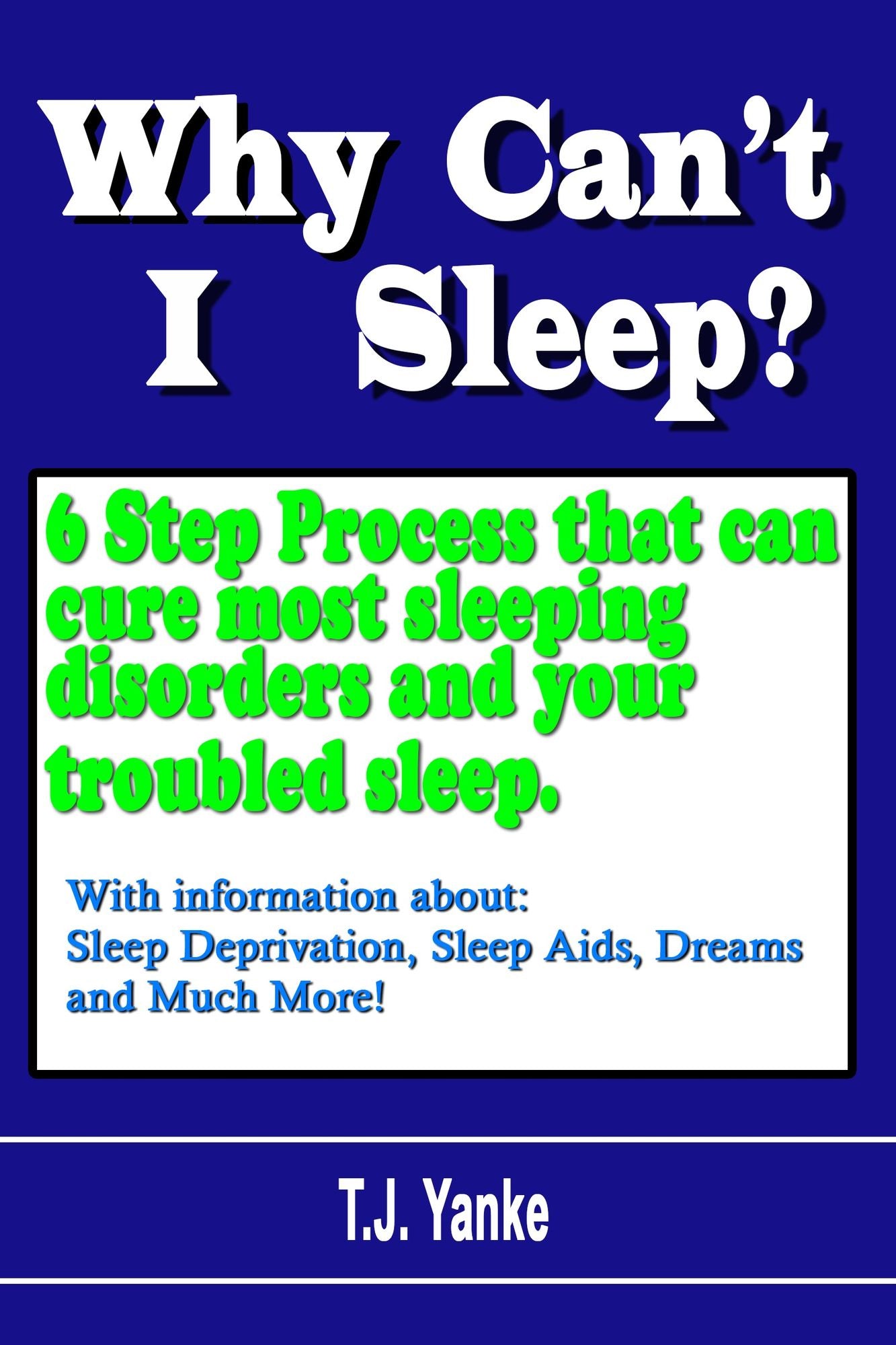 Why Can't I Sleep?
