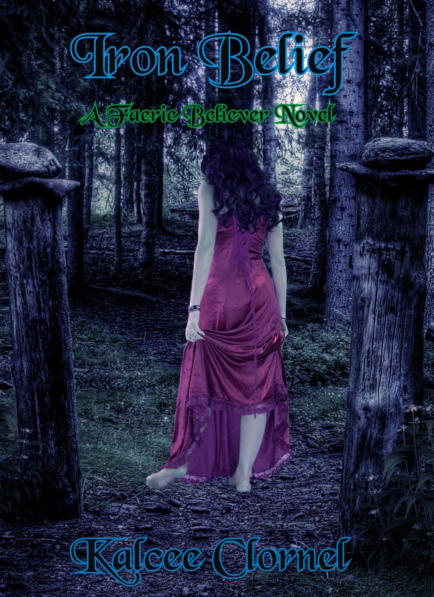 Iron Belief (Faerie Believers 04)