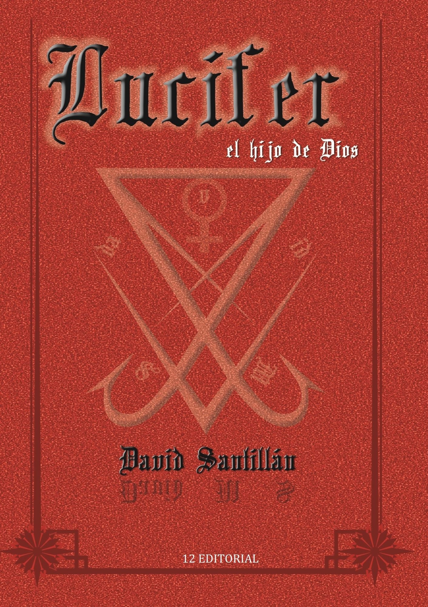 Lucifer el hijo de Dios