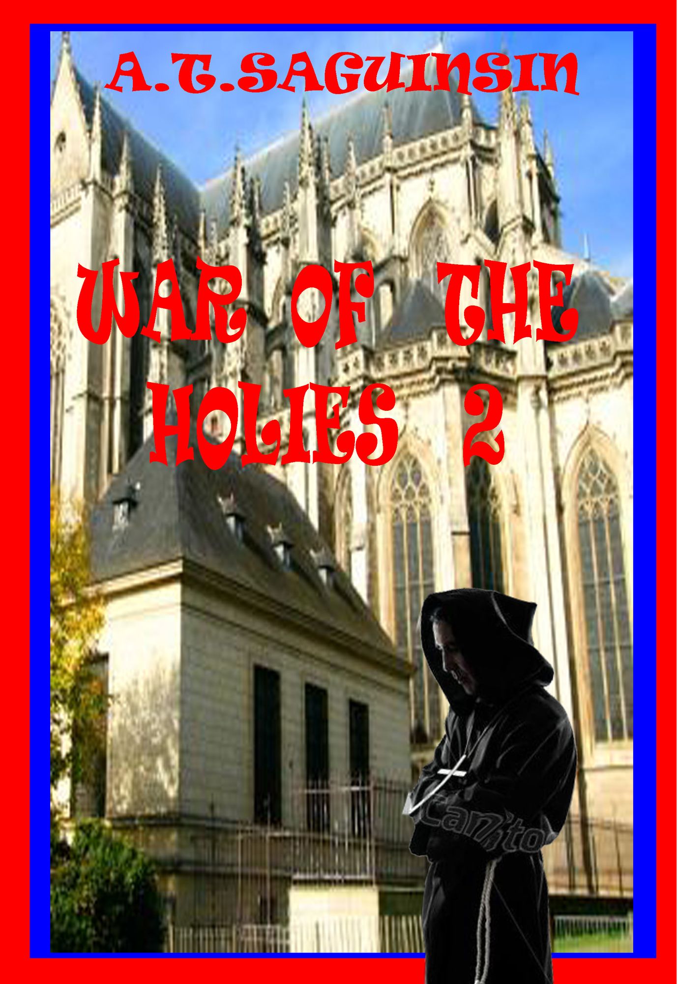 War Of The Holies Part 2- The Reign Of The Dark Ruler