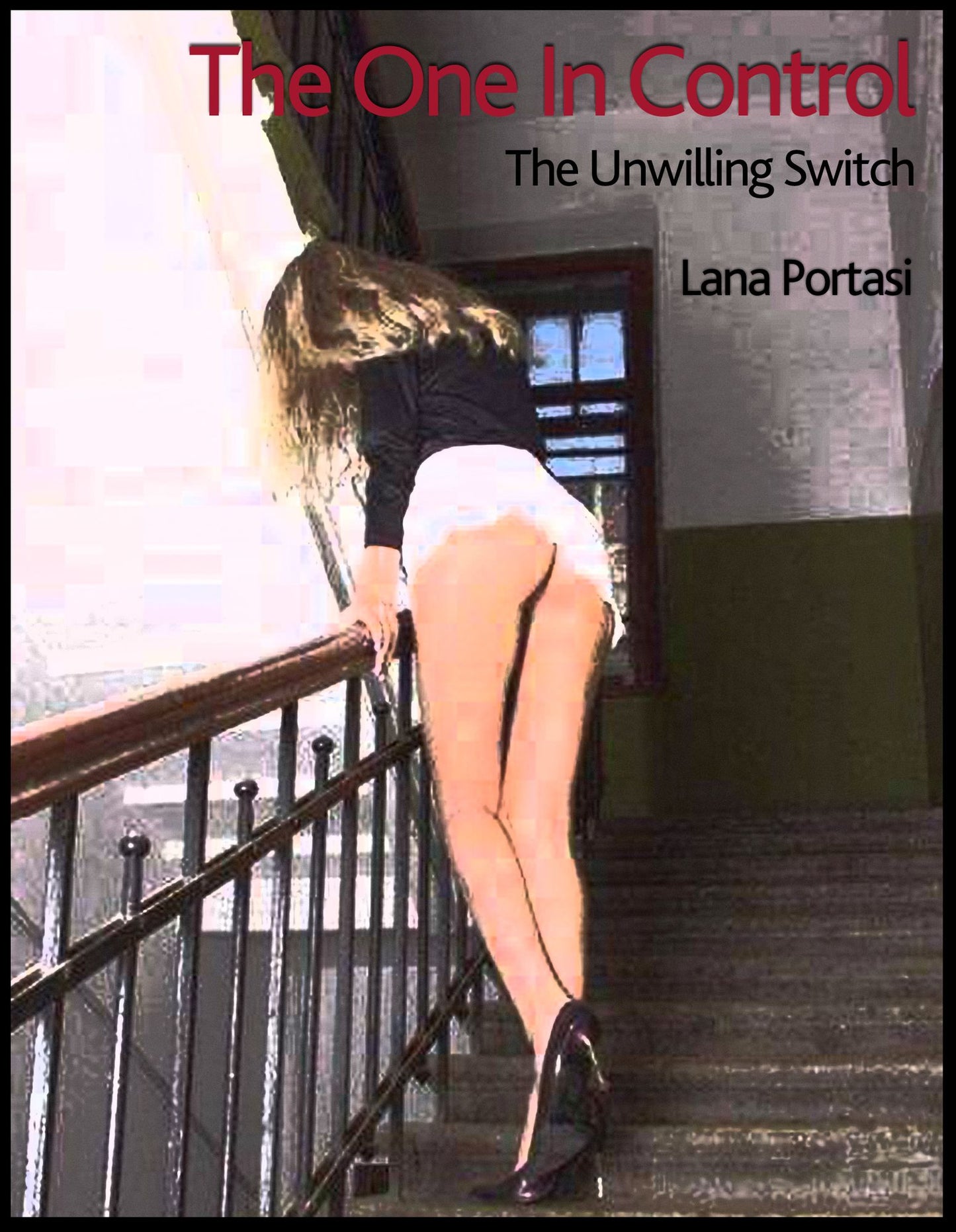 The One In Control: The Unwilling Switch