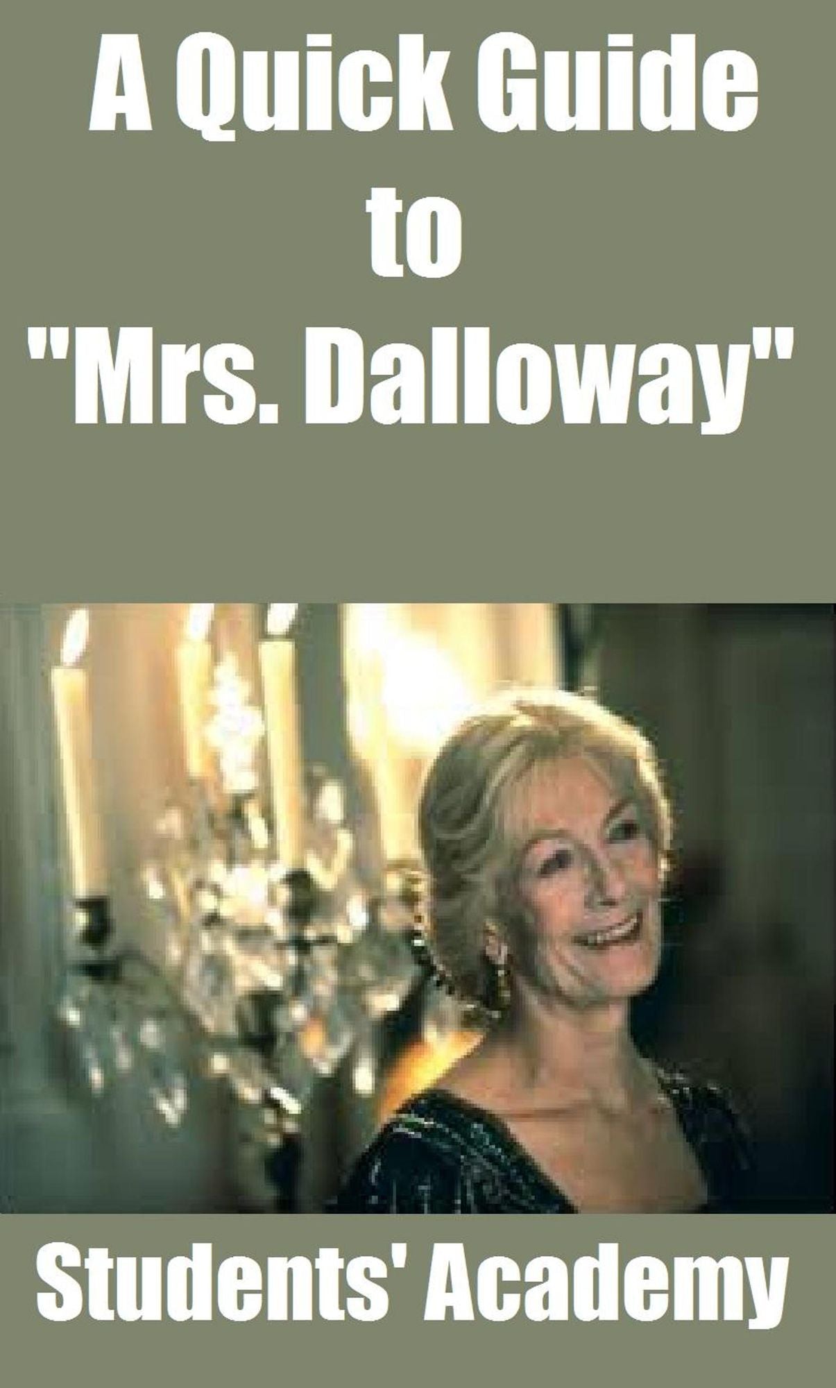 A Quick Guide to "Mrs. Dalloway"