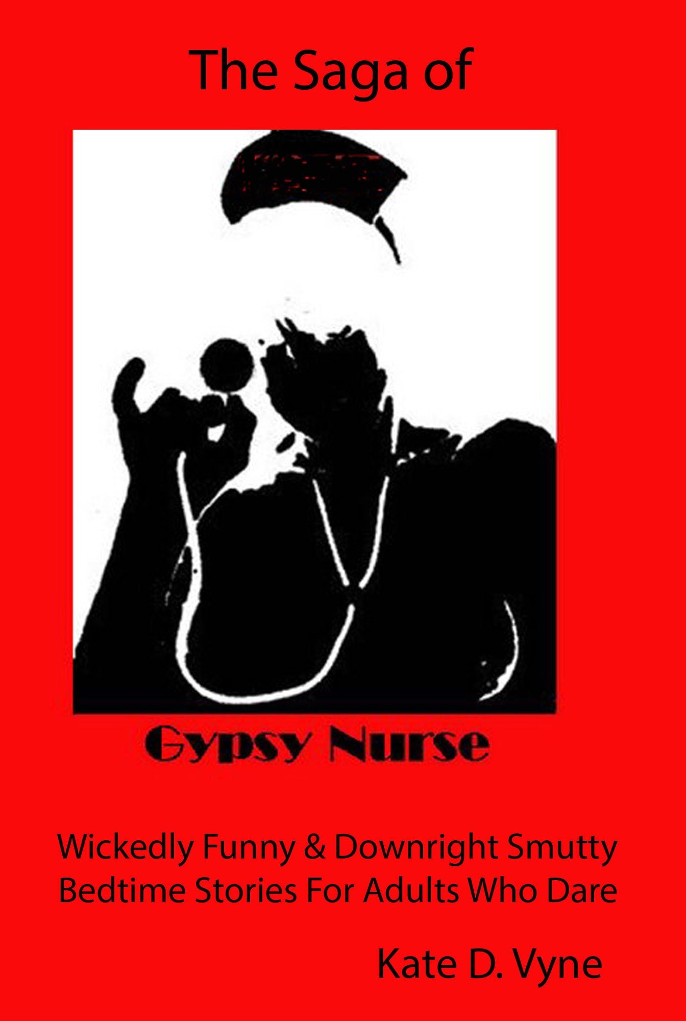 The Saga of Gypsy Nurse