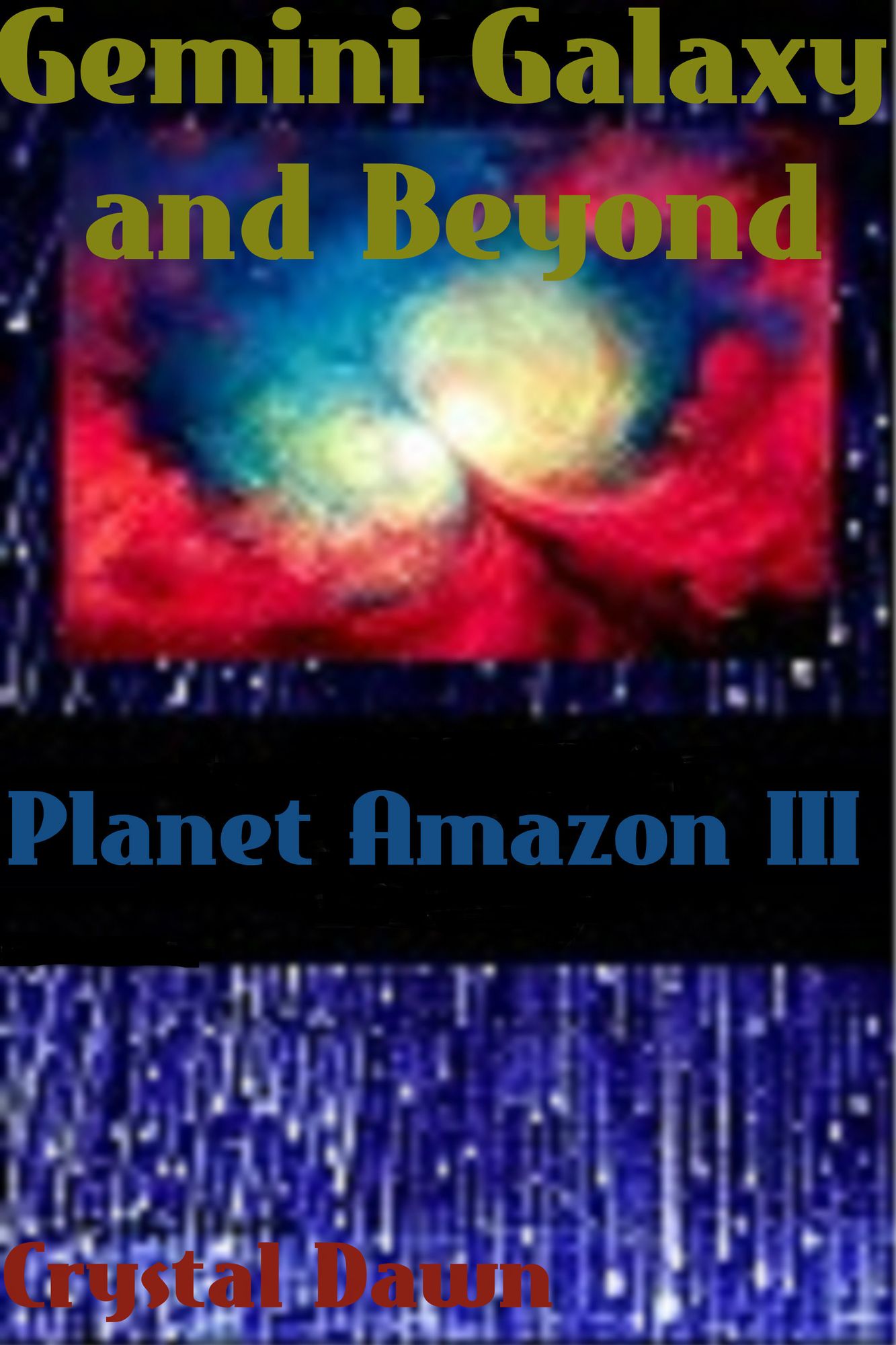 Gemini Galaxy and Beyond (Planet Amazon III)