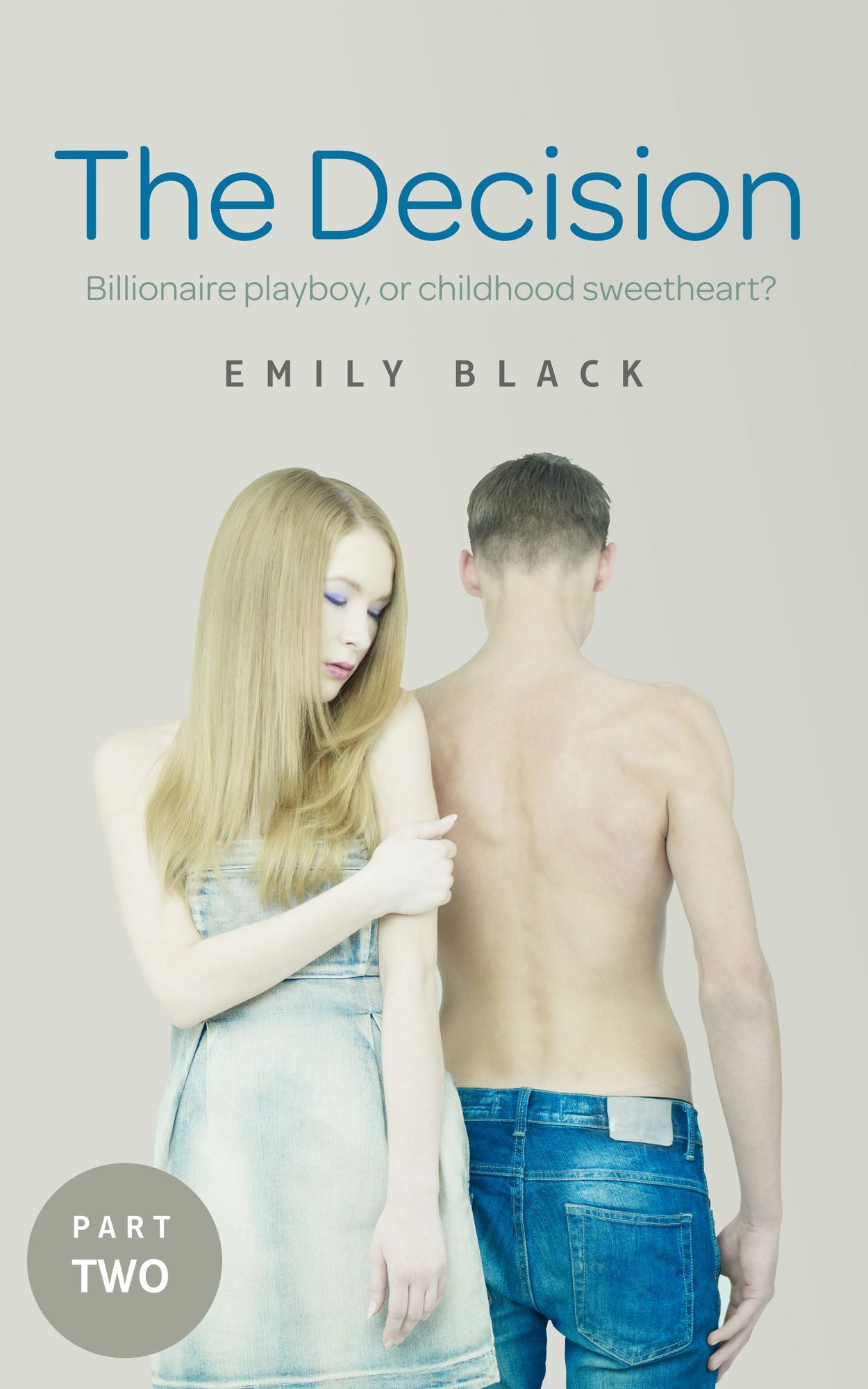 The Decision: Book Two
