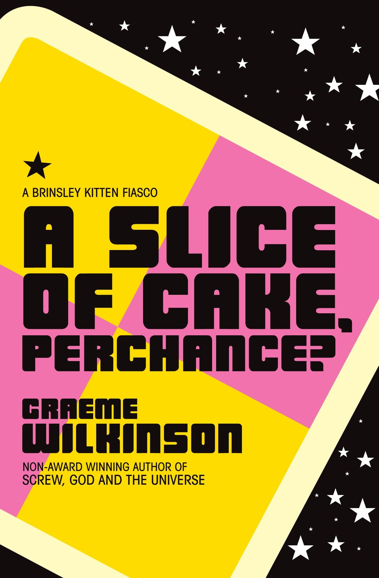 A Slice of Cake, Perchance?