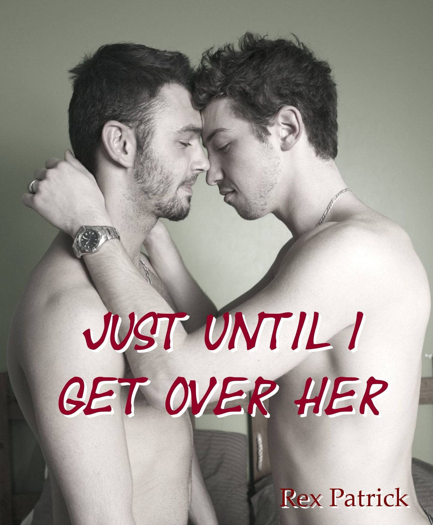 Just Until I Get Over Her