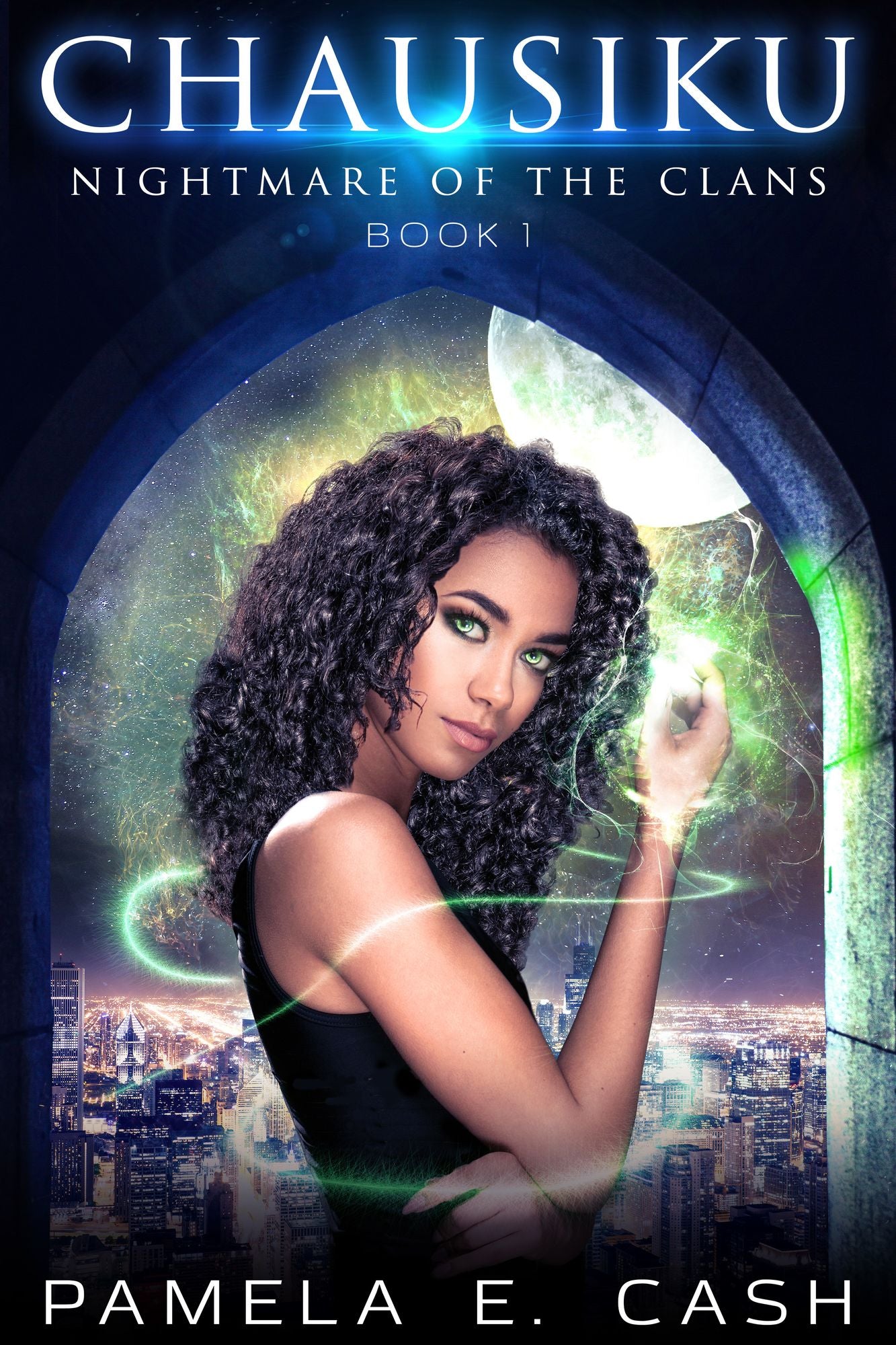 Chausiku: Nightmare of the Clans Book One