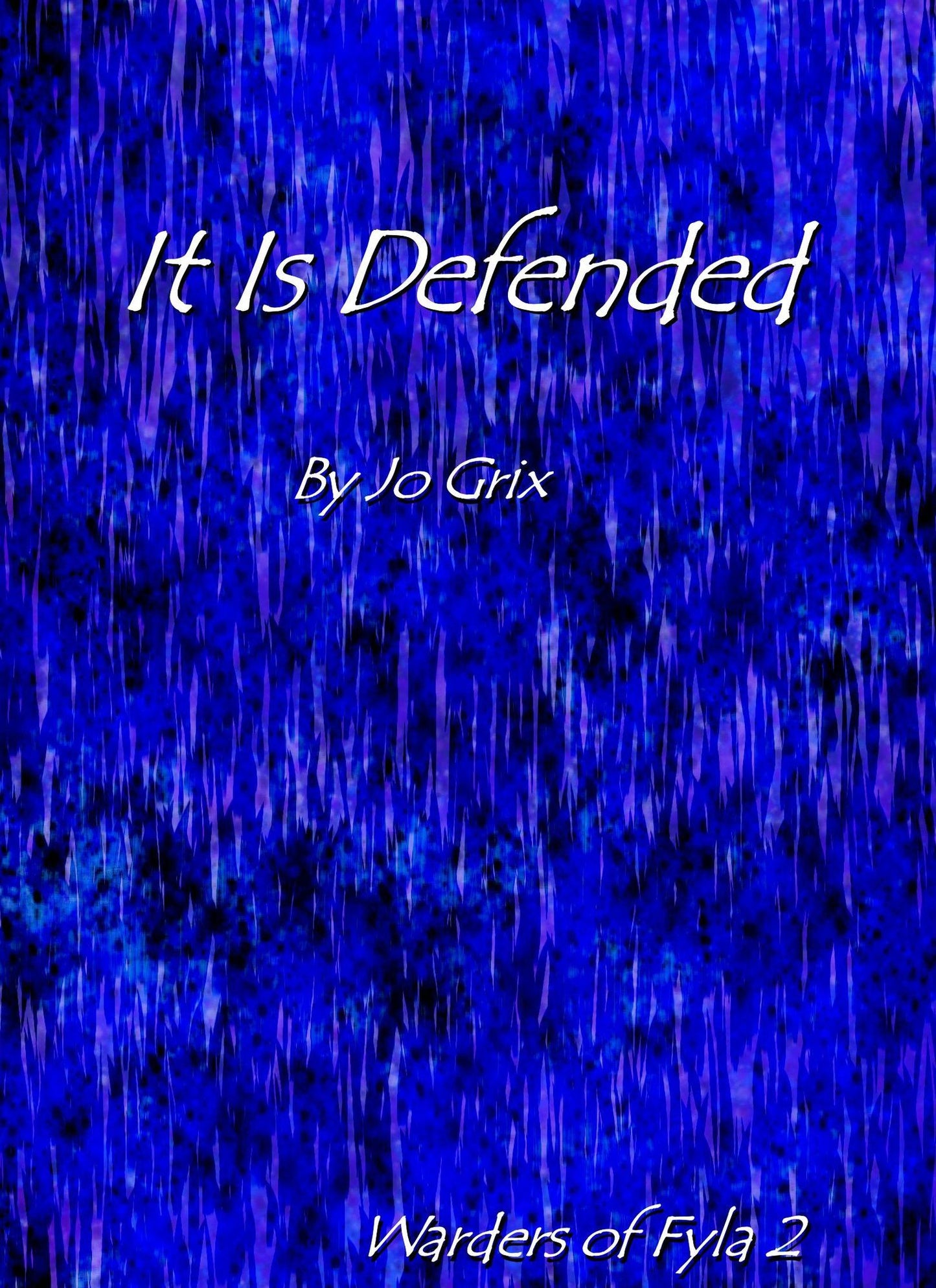 It Is Defended