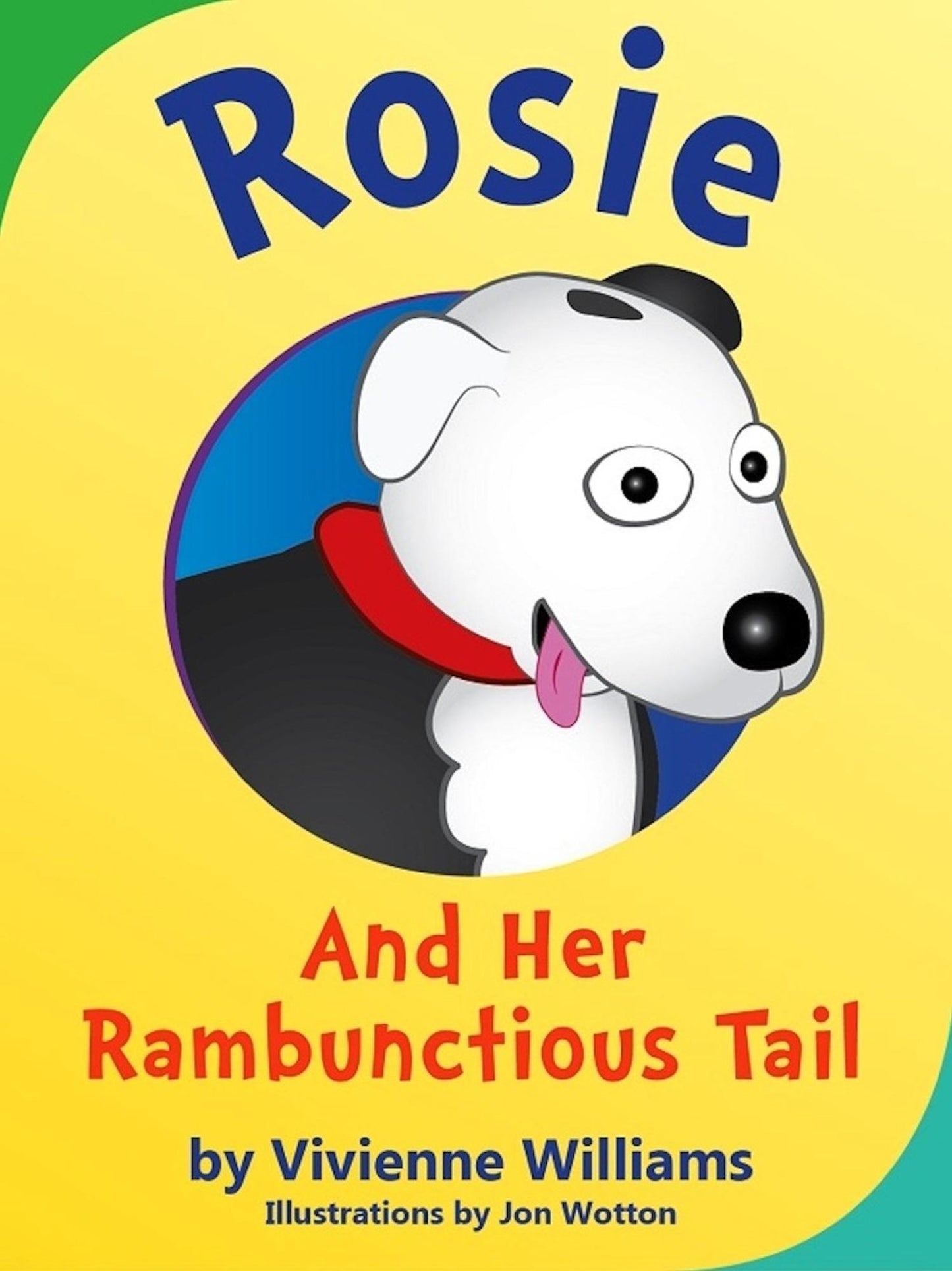 Rosie and her Rambunctious Tail