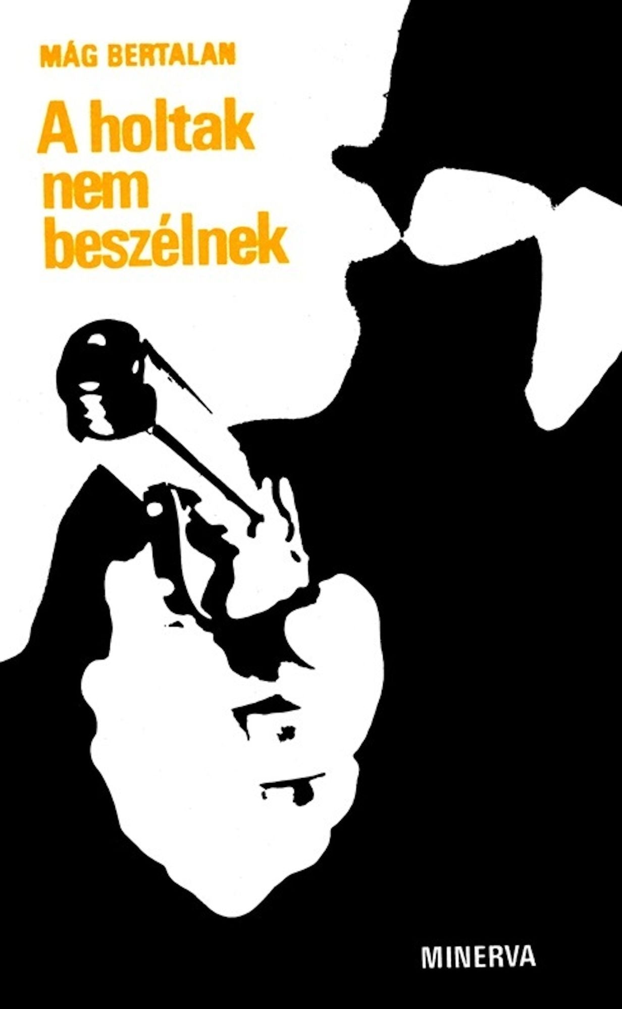 A holtak nem beszélnek