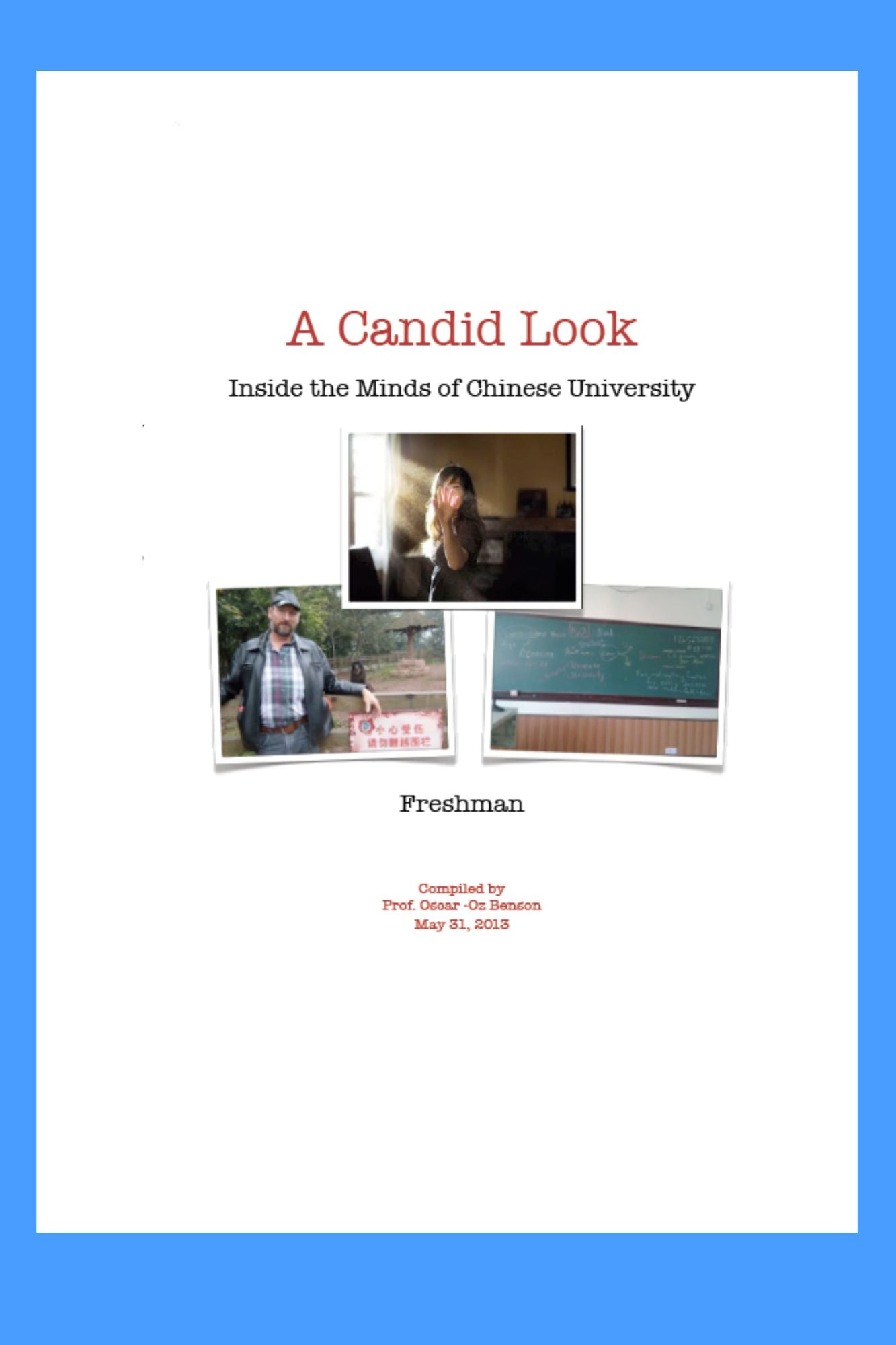 A Candid Look Inside the Minds of Chinese University Freshmen