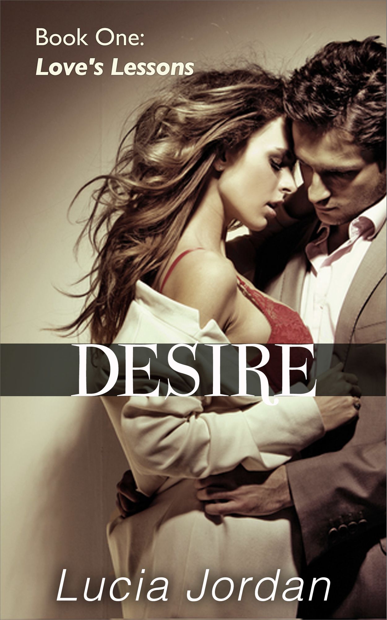 Desire: Love's Lessons
