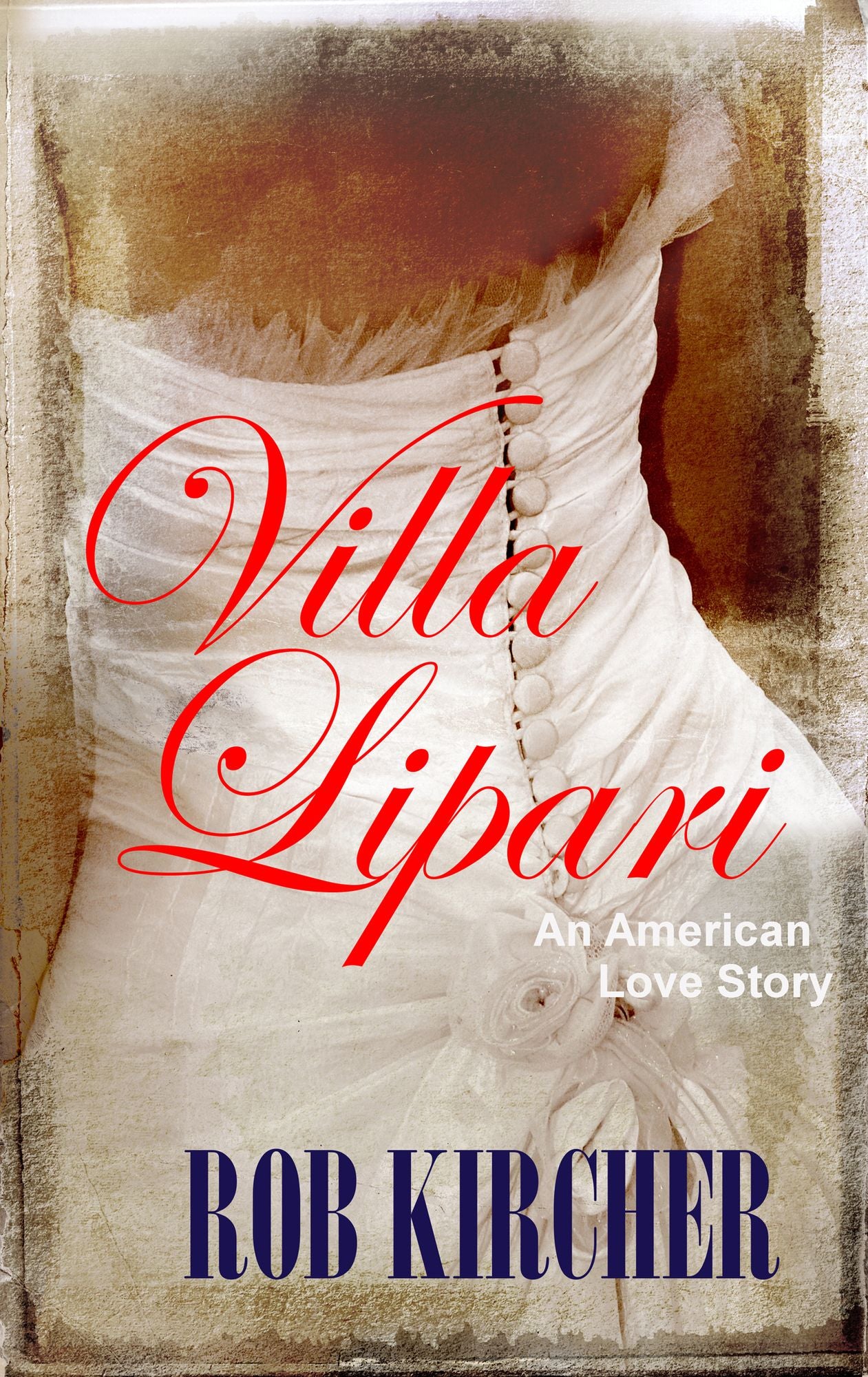 Villa Lipari: An American Love Story