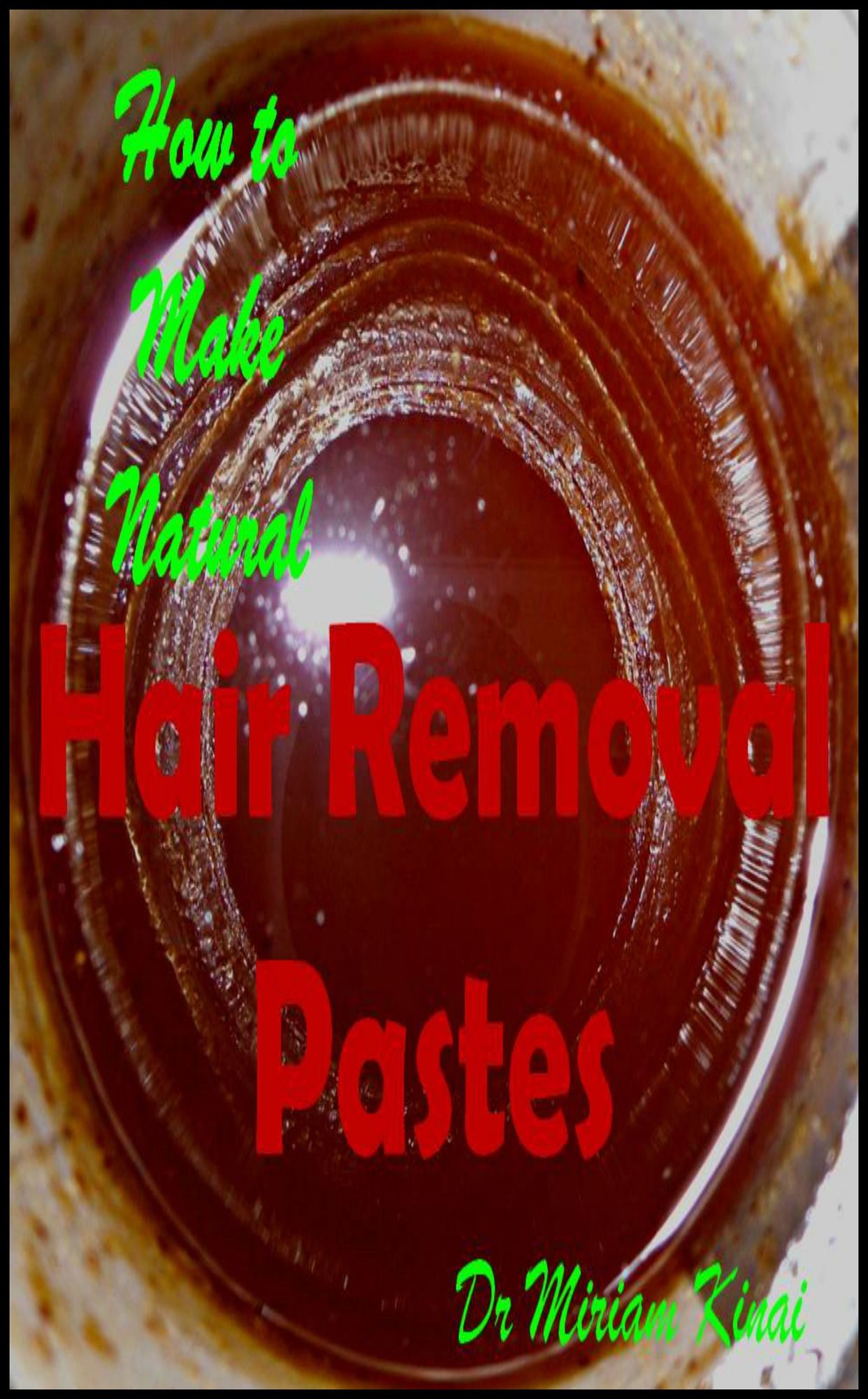 How to Make Natural Hair Removal Pastes