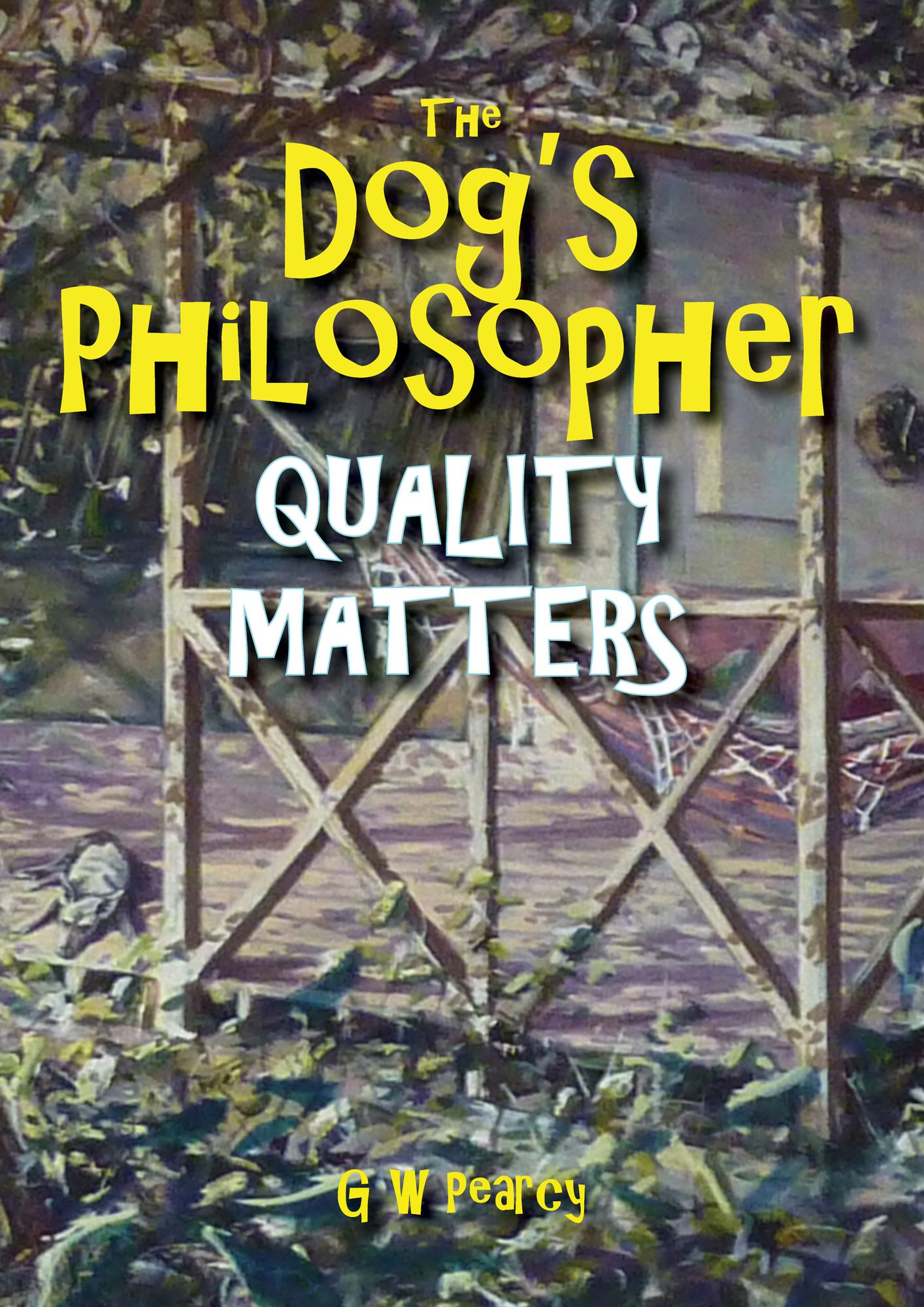 The Dog's Philosopher: Quality Matters