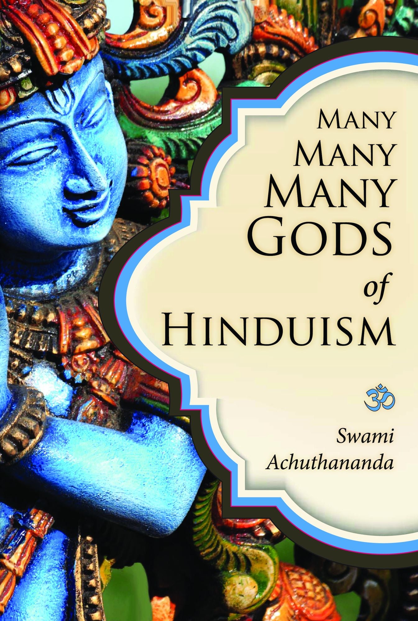 Many Many Many Gods of Hinduism
