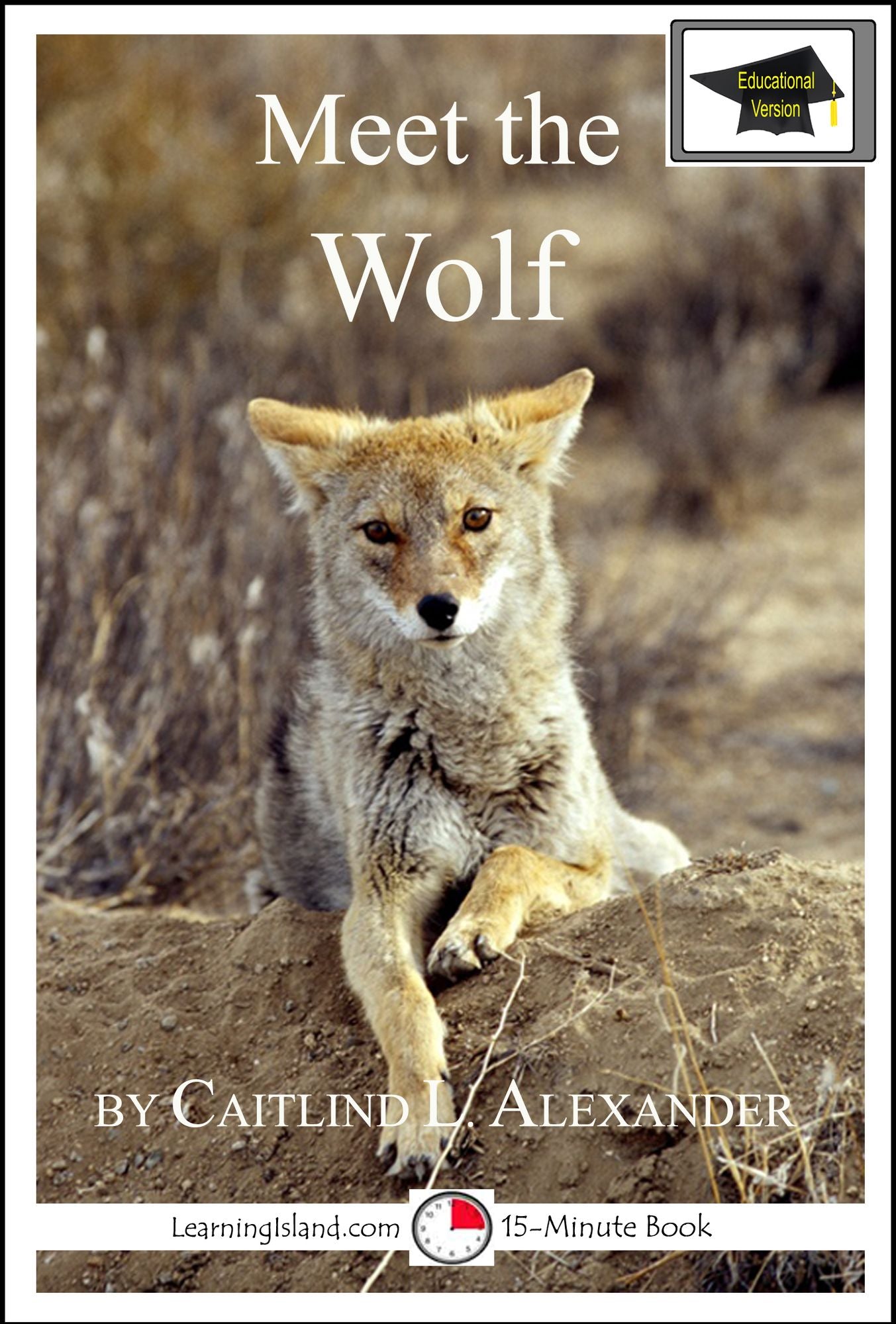Meet the Wolf: Educational Version