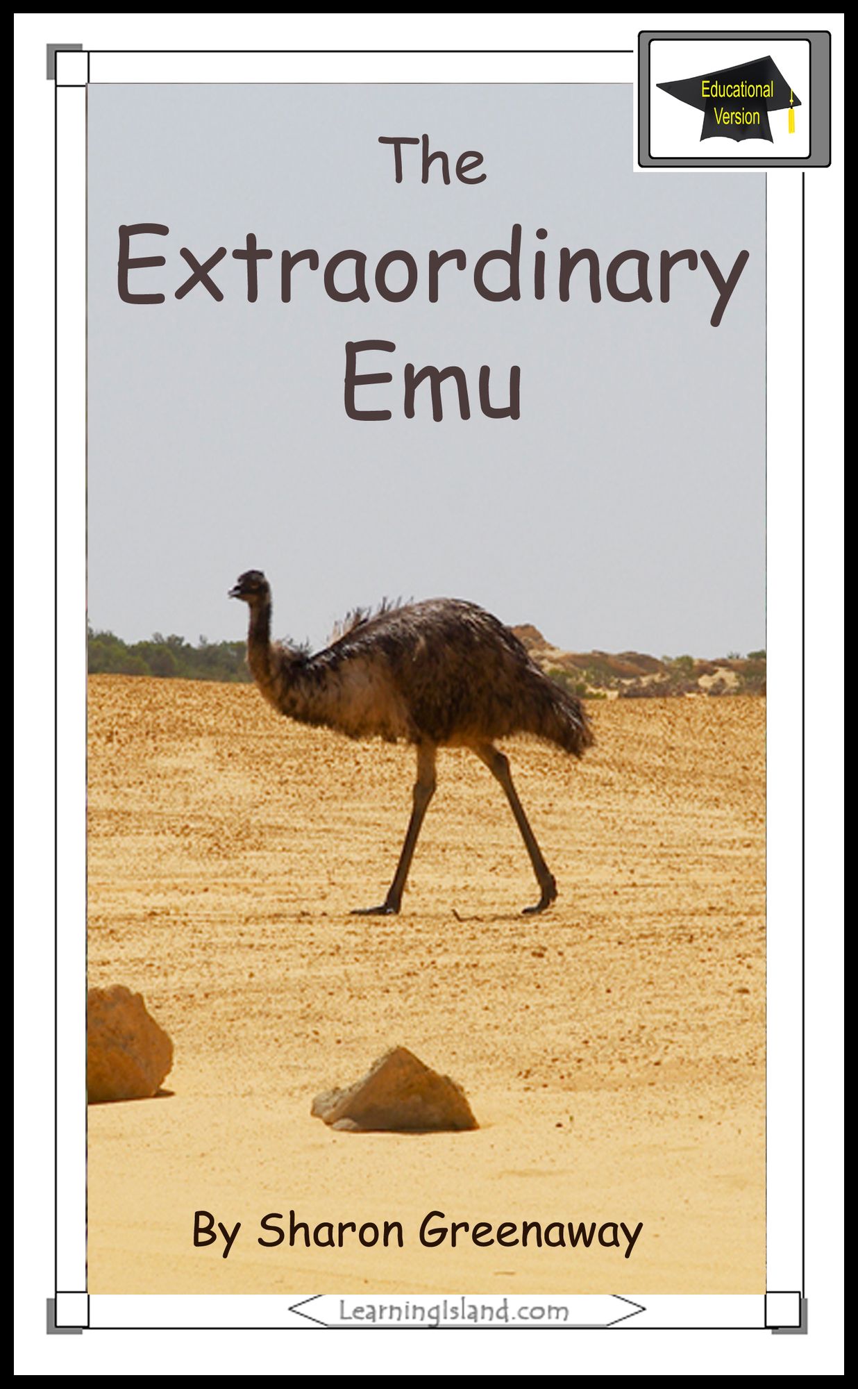 The Extraordinary Emu: Educational Version