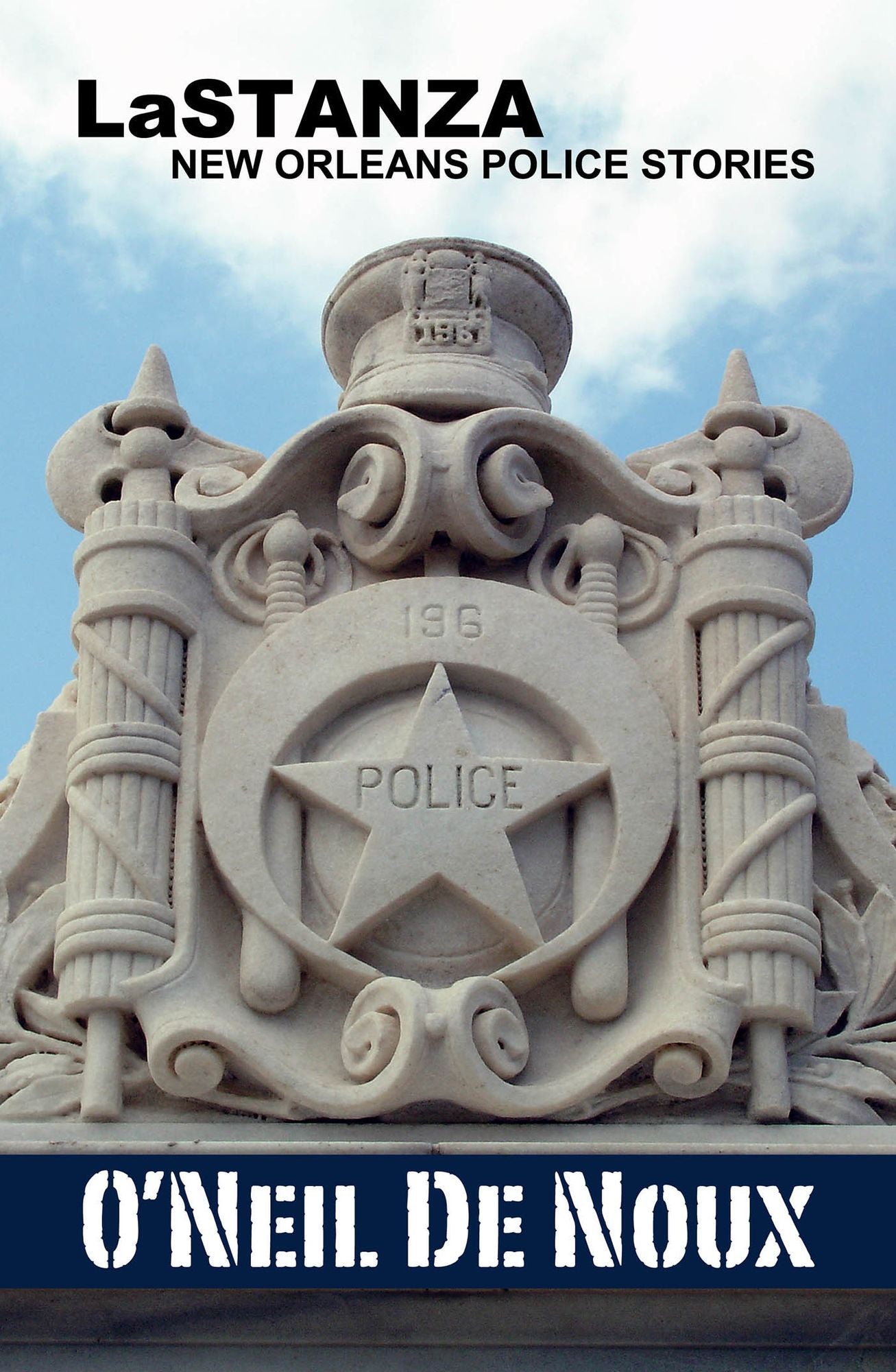 LaStanza: New Orleans Police Stories