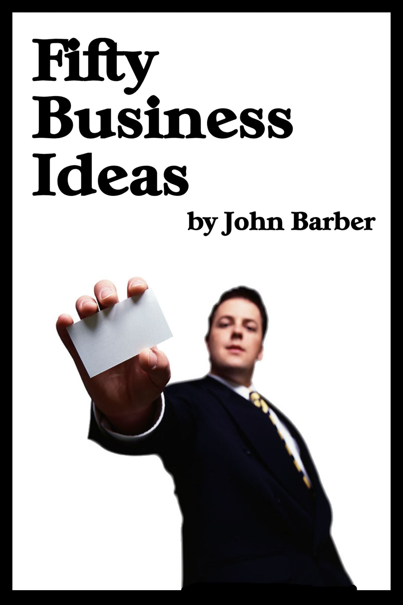 Fifty Business Ideas