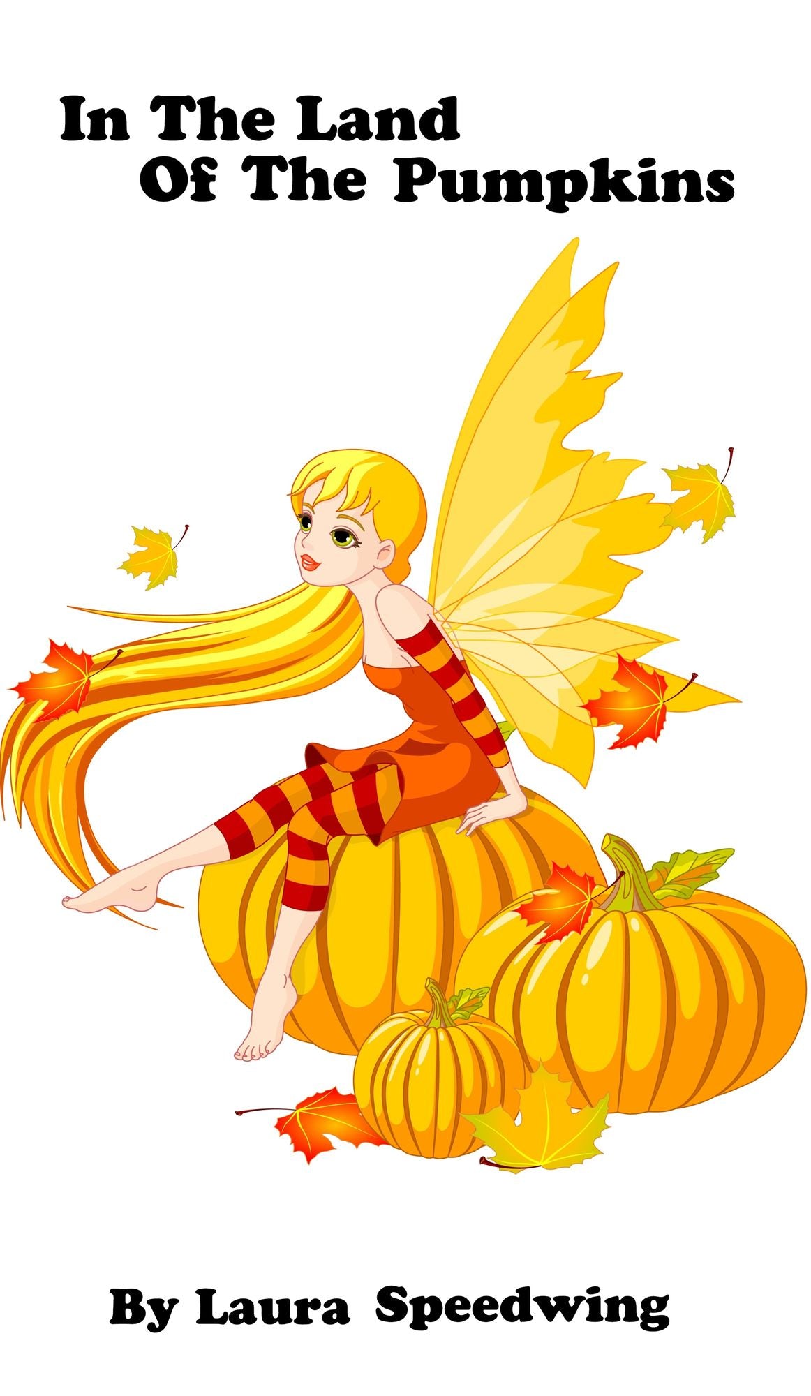 In the Land of the Pumpkins: 8- 12 years old