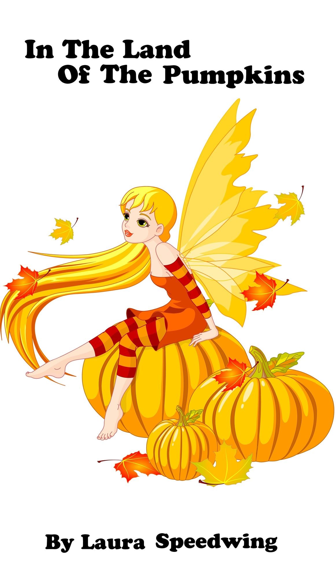 In the Land of the Pumpkins: 8- 12 years old