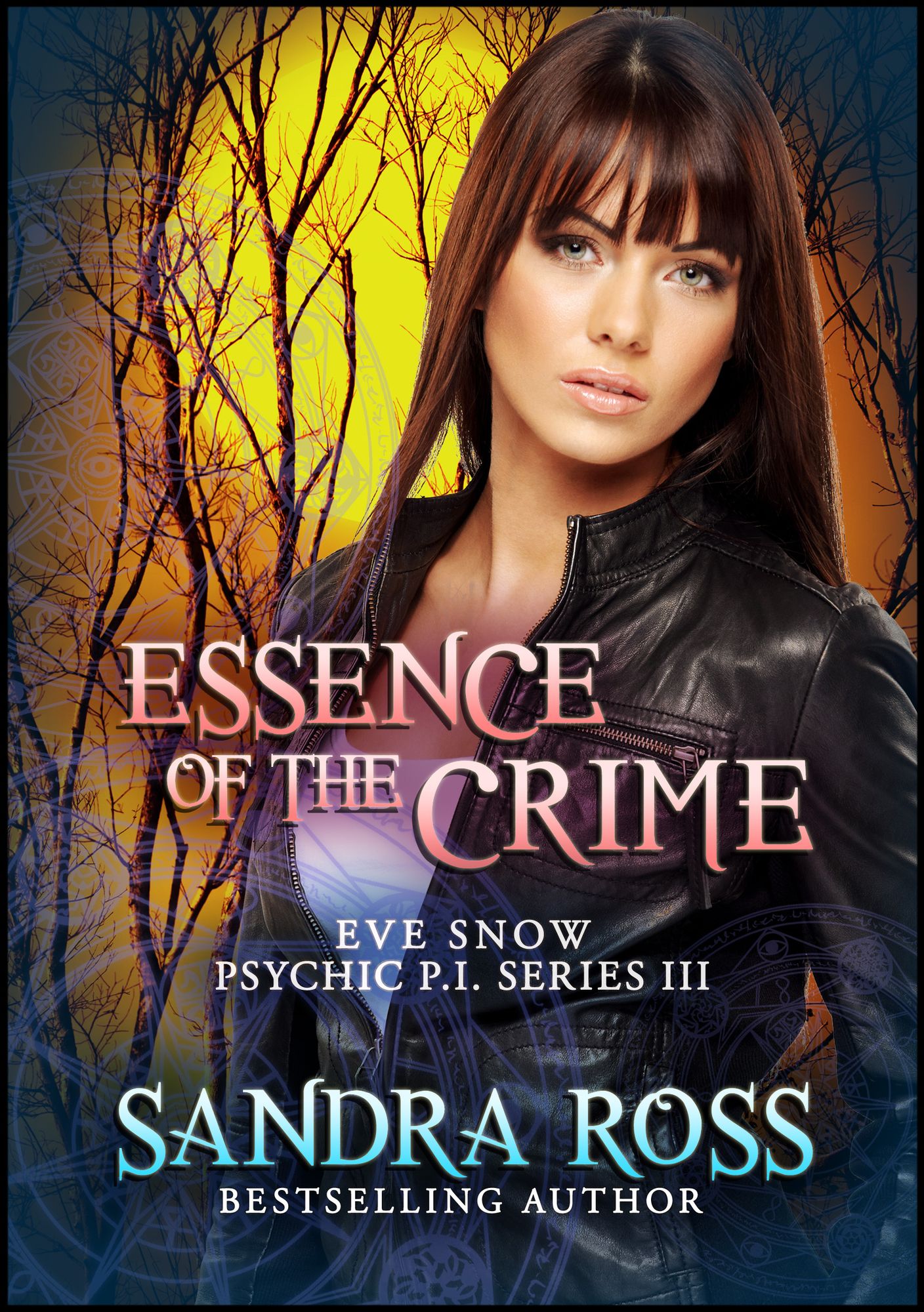 Essence of The Crime: Eve Snow Psychic P.I. Series 3