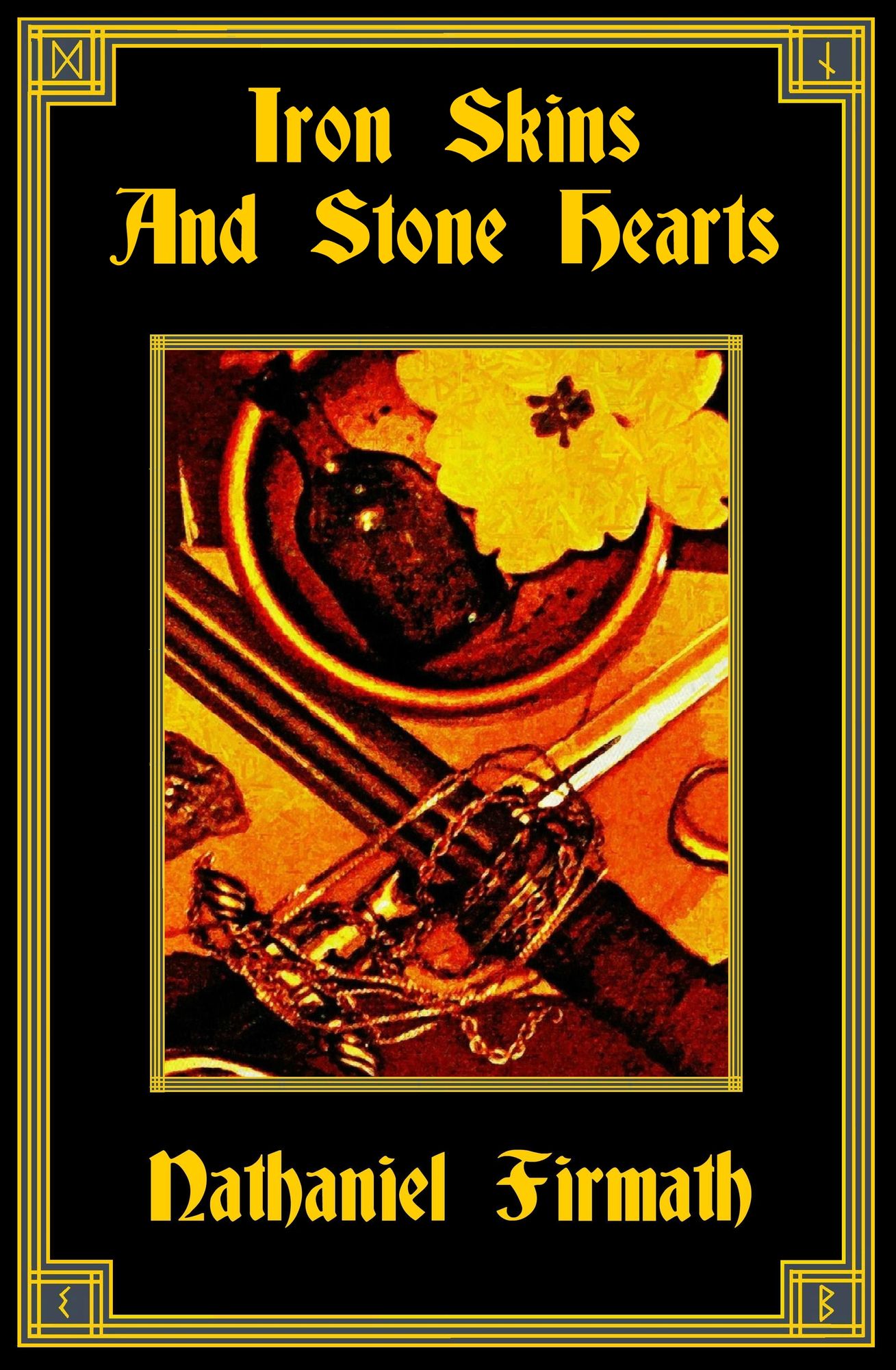 Iron Skins and Stone Hearts