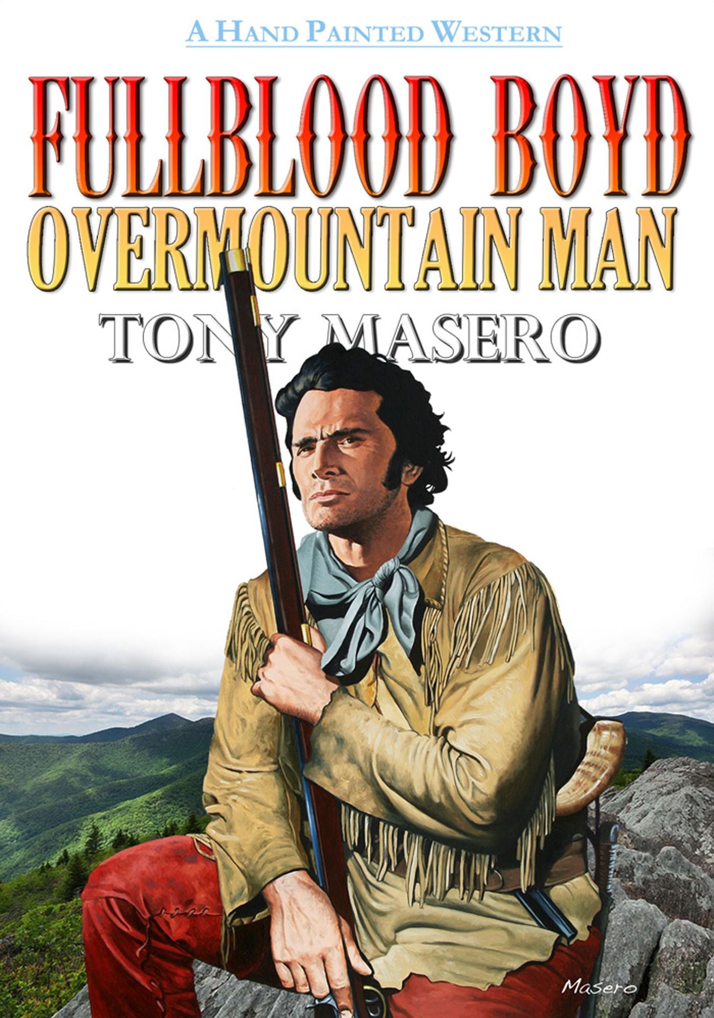 Fullblood Boyd: Overmountain Man