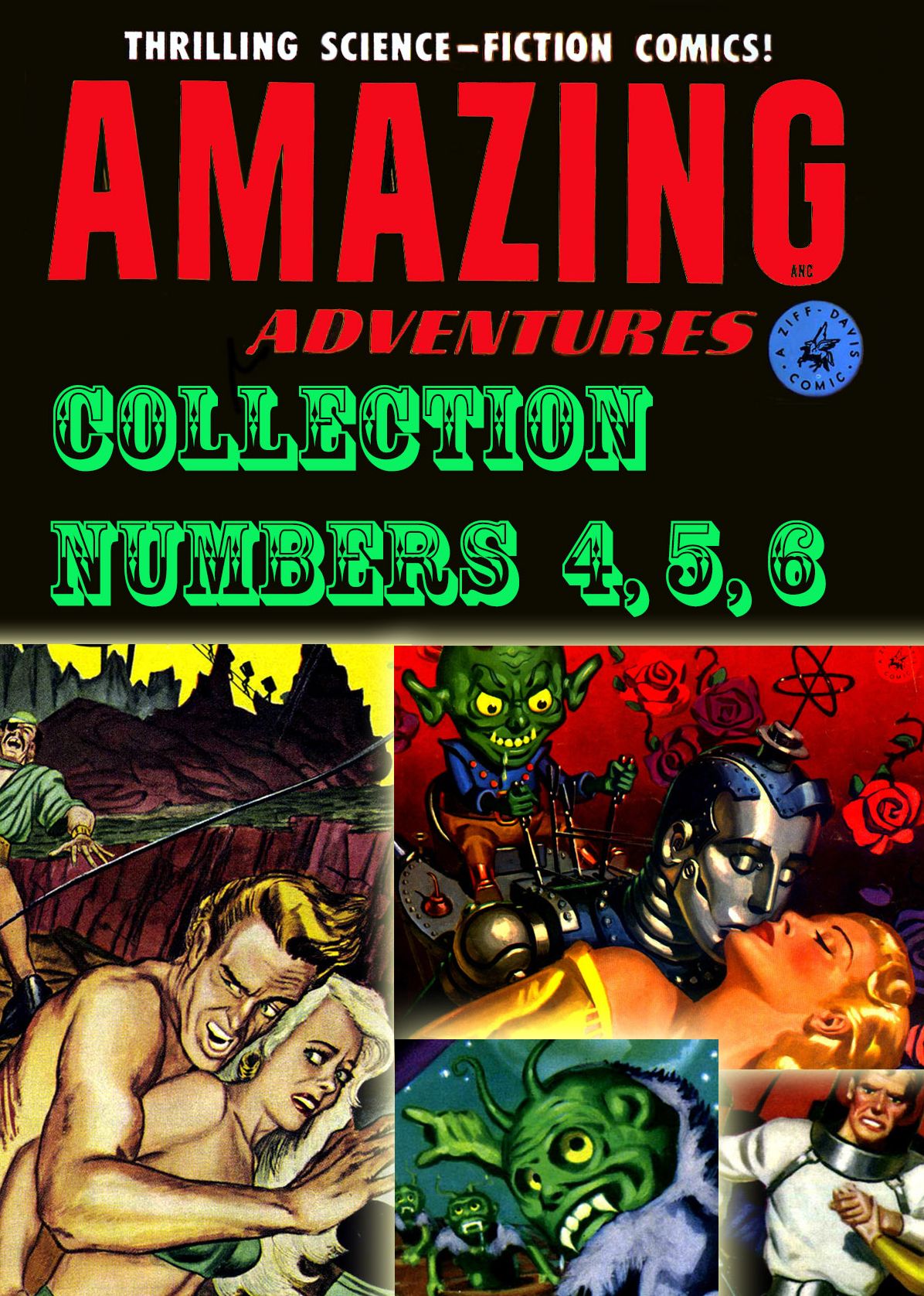 Amazing Adventures Collection, Numbers 4, 5, 6 (NOOK Comic with Zoom View): Digitally Remastered