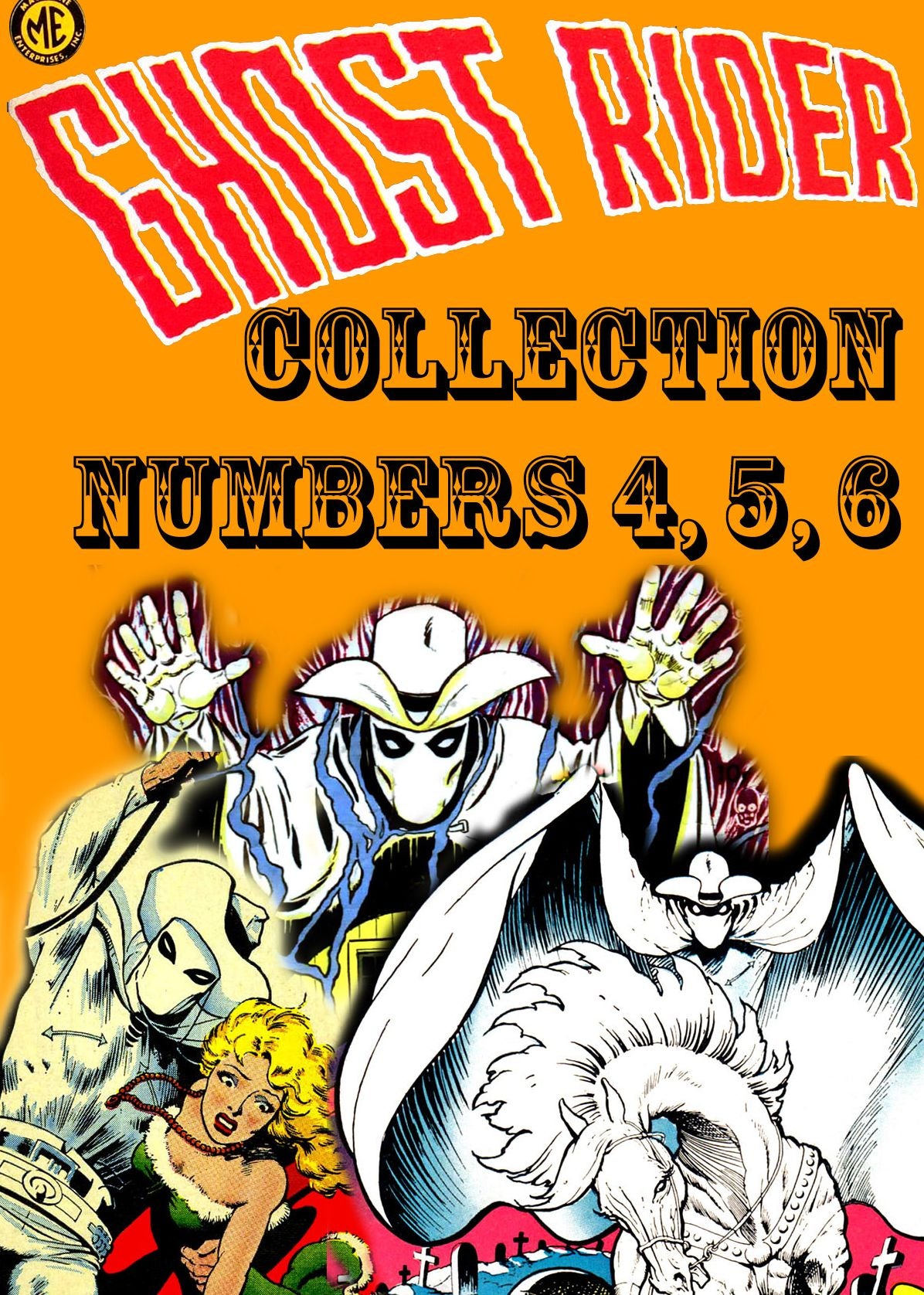 The Ghost Rider Collection, Numbers 4, 5, 6 (NOOK Comic with Zoom View): Digitally Remastered