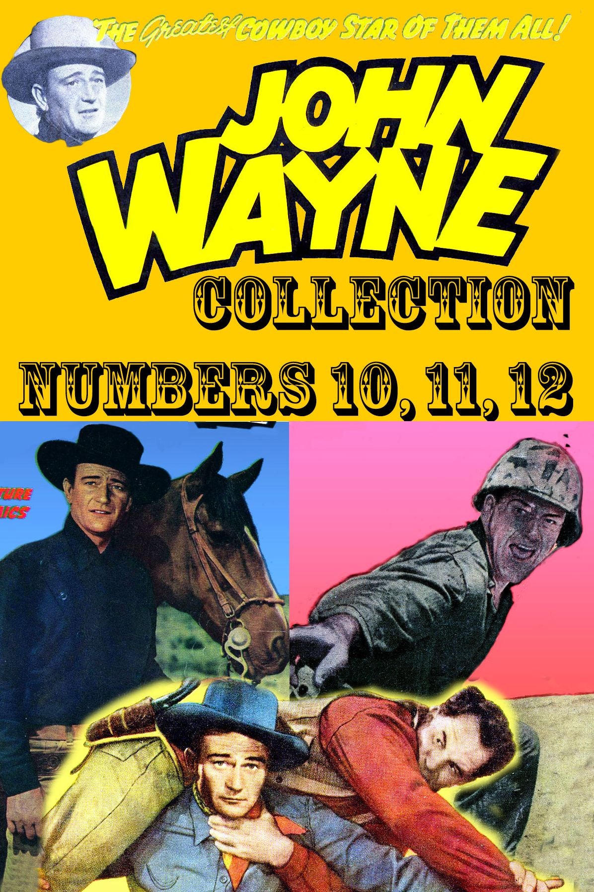 John Wayne Adventure Comics Collection, Numbers 10, 11, 12 (NOOK Comic with Zoom View): Digitally Remastered