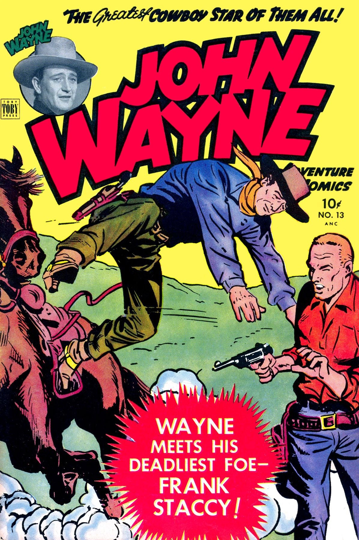 John Wayne Adventure Comics, Number 13, Deadliest Foe - Frank Stacy (NOOK Comic with Zoom View): Digitally Remastered