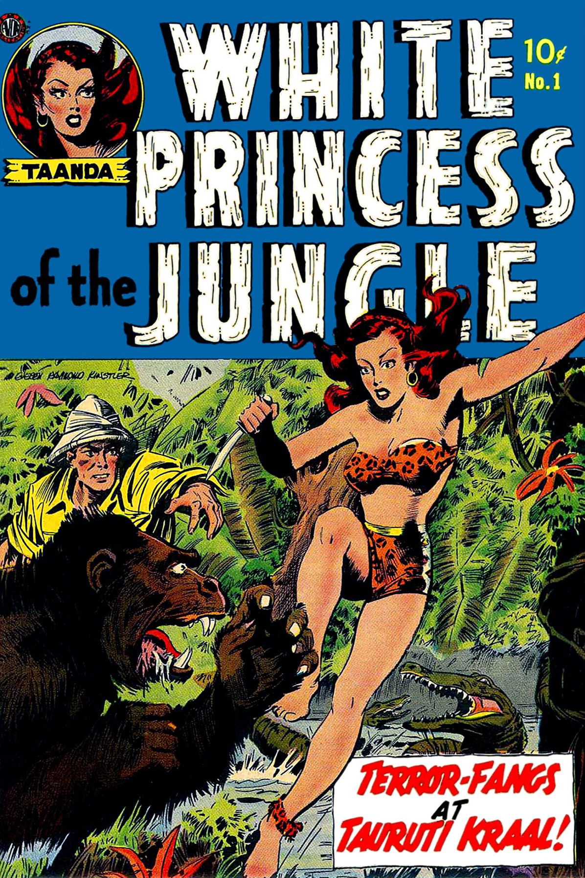 White Princess of the Jungle, Number 1, Terror-Fangs at Tauruti Kraal (NOOK Comic with Zoom View): Digitally Remastered