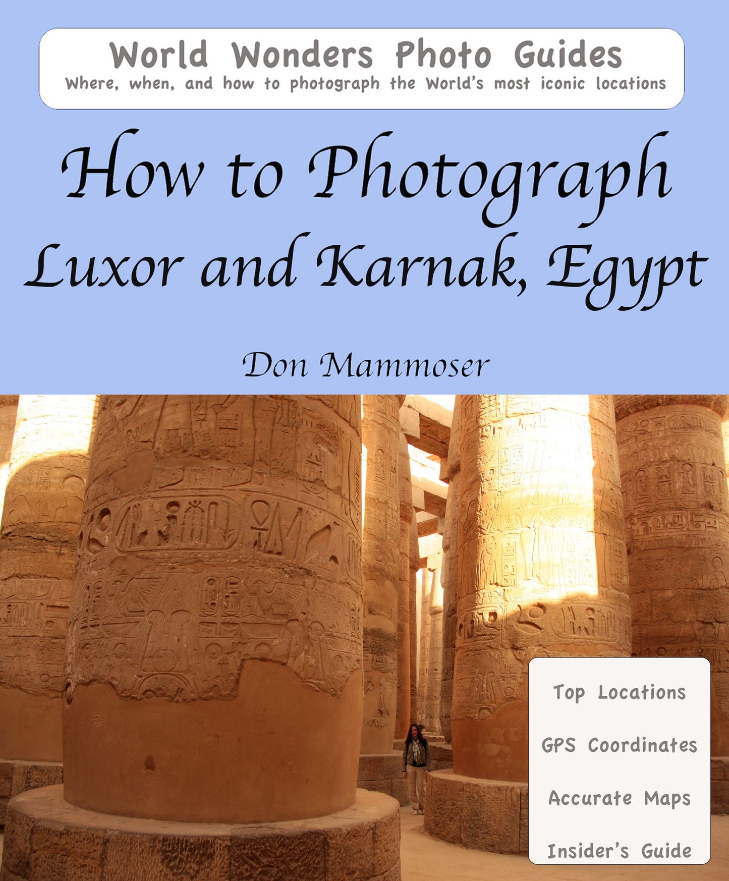 How to Photograph Luxor and Karnak, Egypt