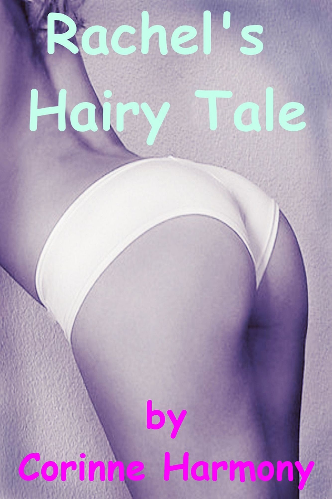 Rachel's Hairy Tale