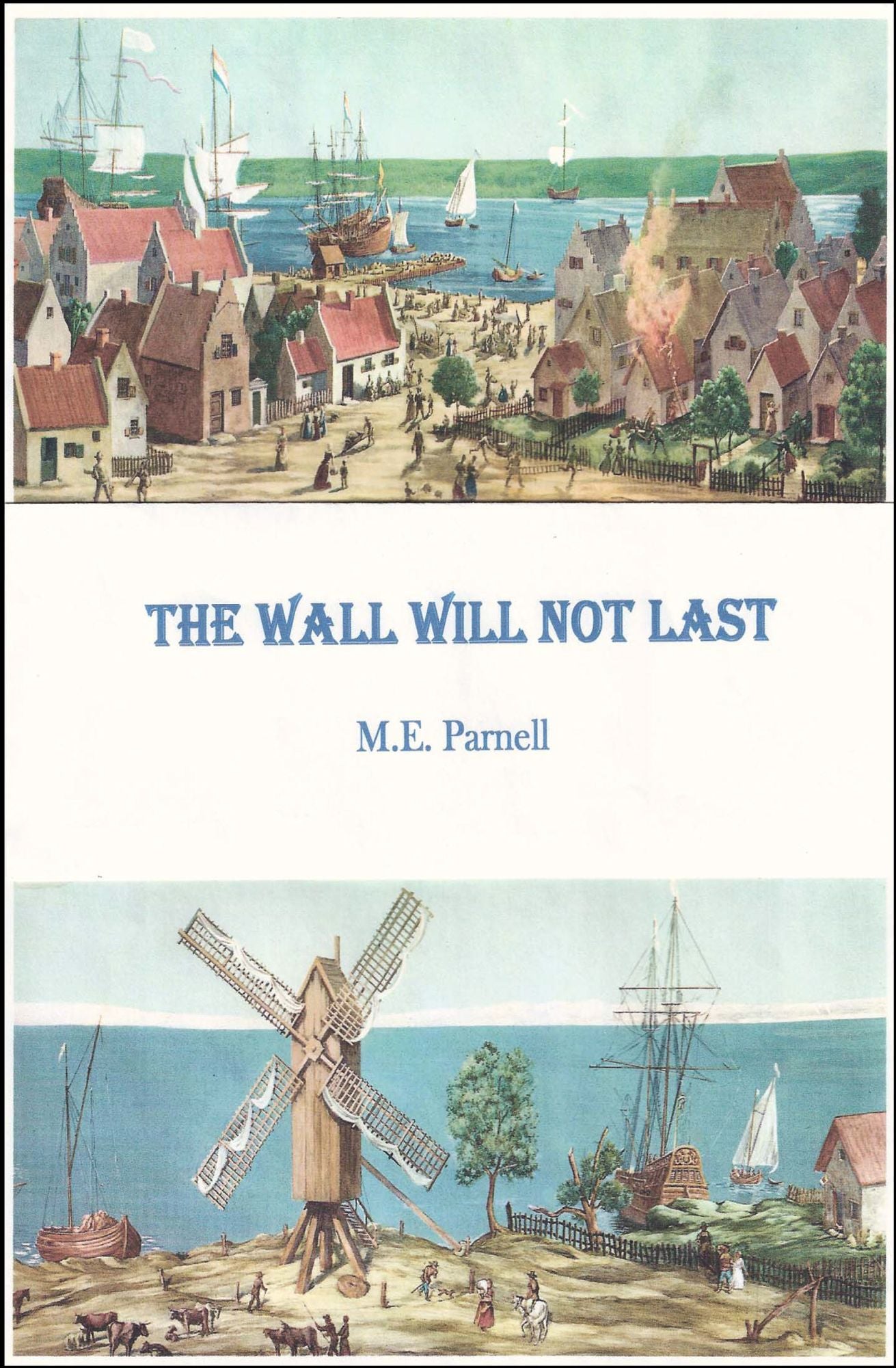 The Wall Will Not Last