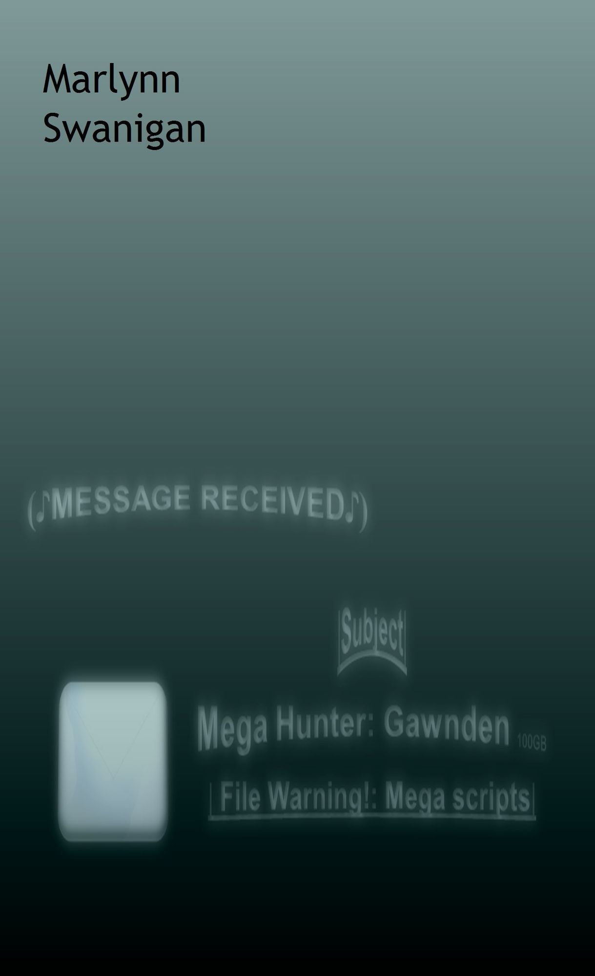 Mega Hunter: Gawnden (The Key To Pure Evil)